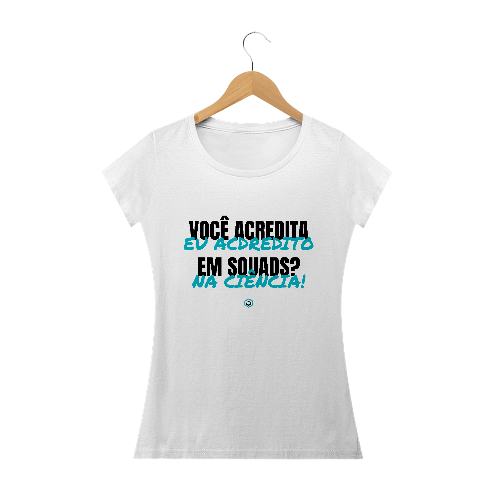 Eu acredito na ciência e você? - Baby Long