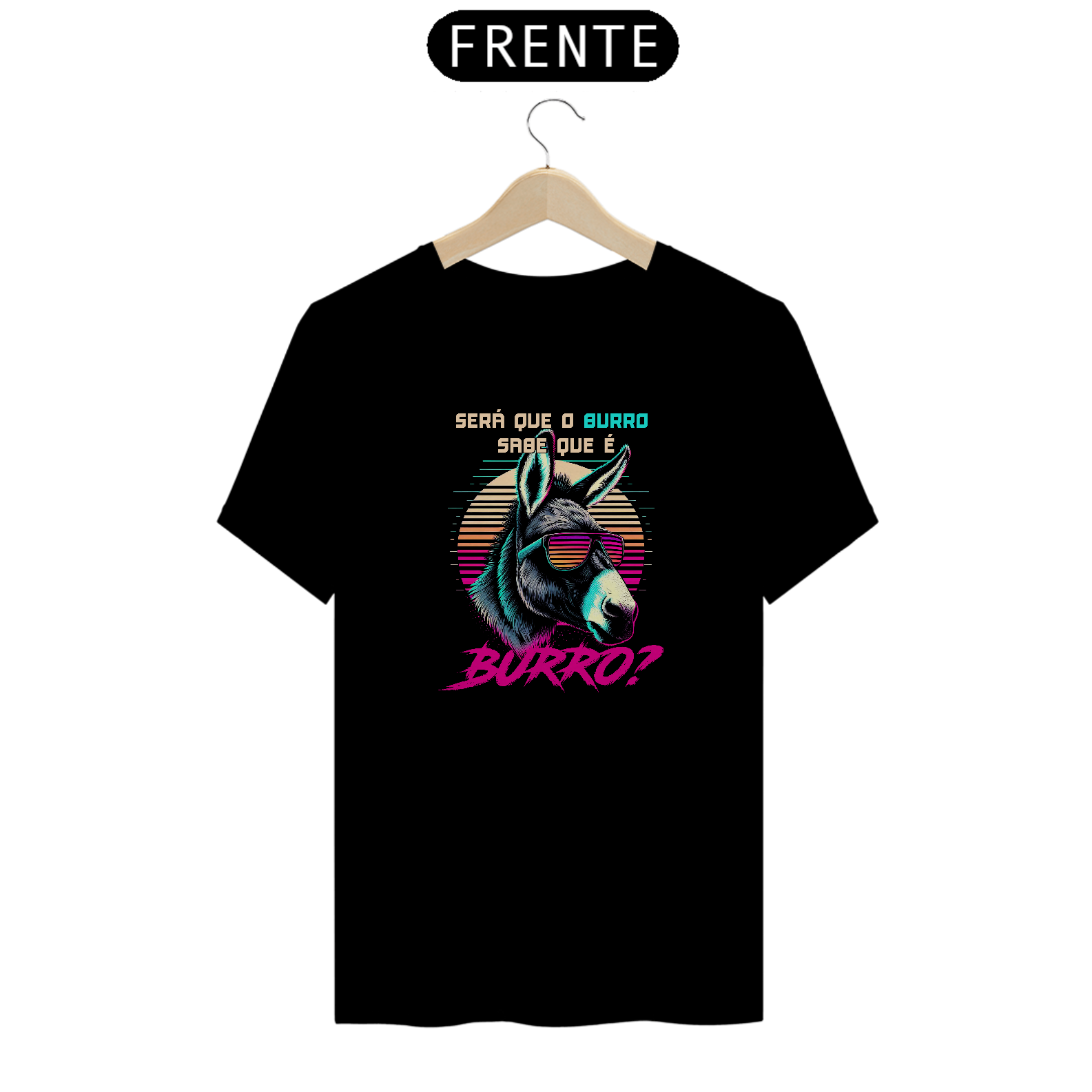 Camiseta - Burro sabe que é burro? retro