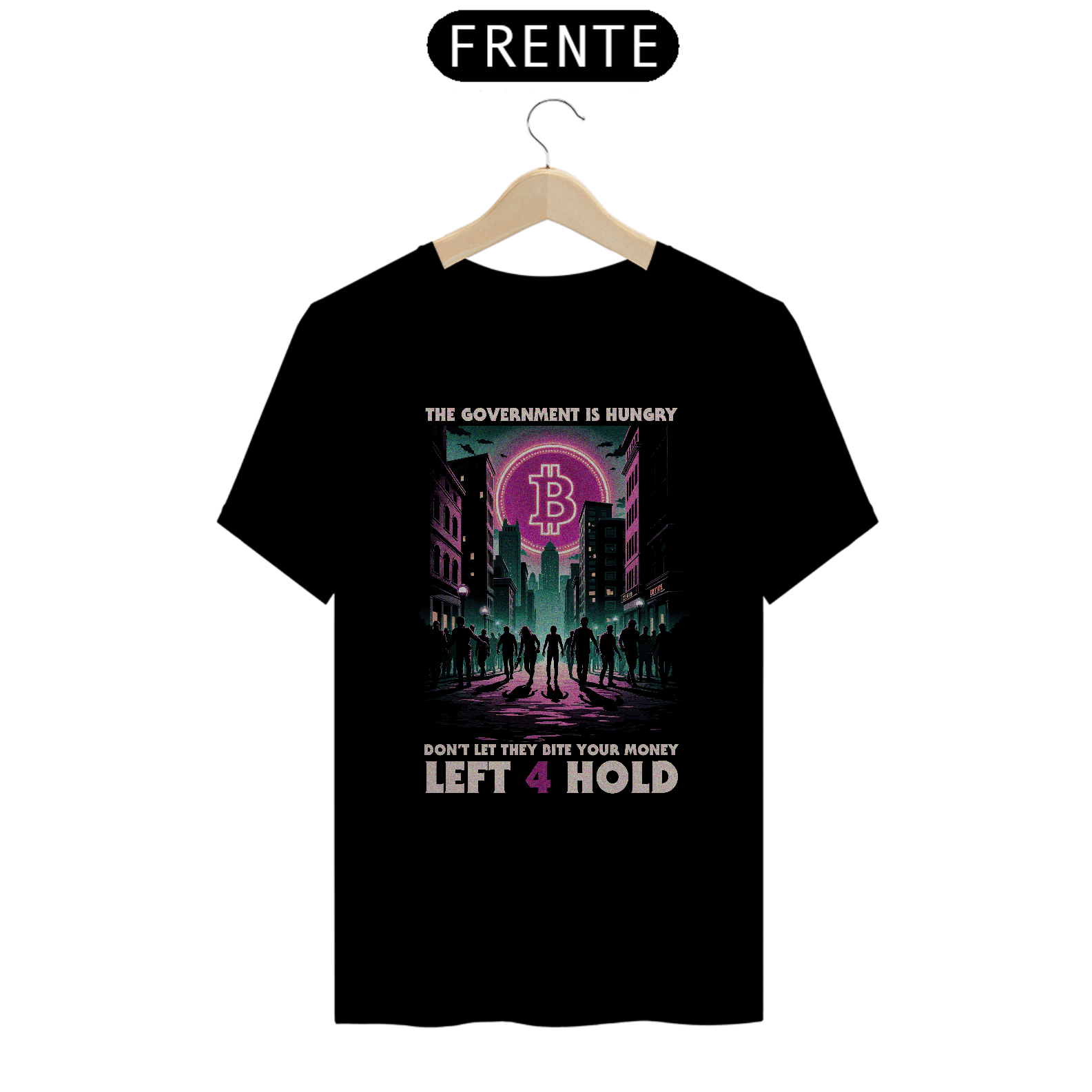 Camiseta - Left 4 Hold BTC
