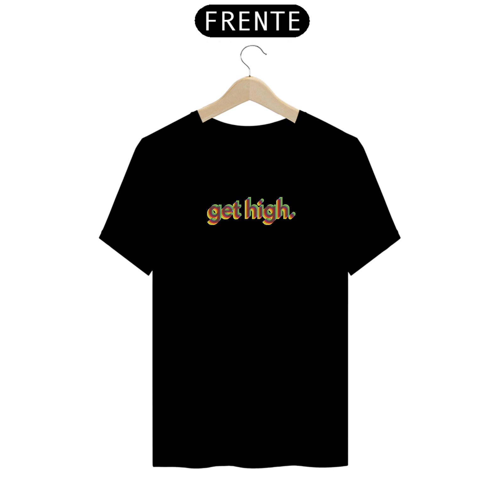 Camiseta Get High