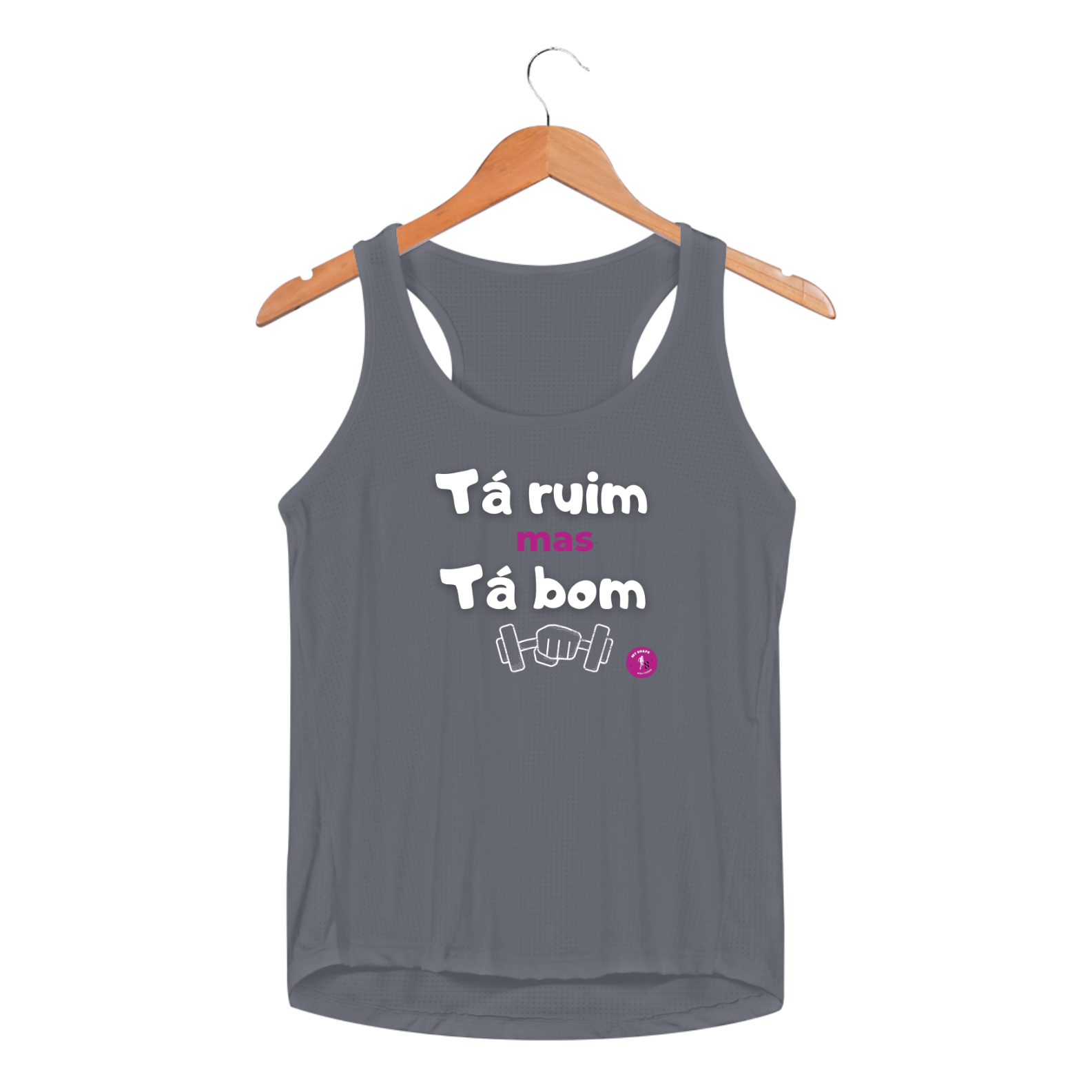Regata Feminina Dry Fit Sport Tá Ruim mas Tá Bom