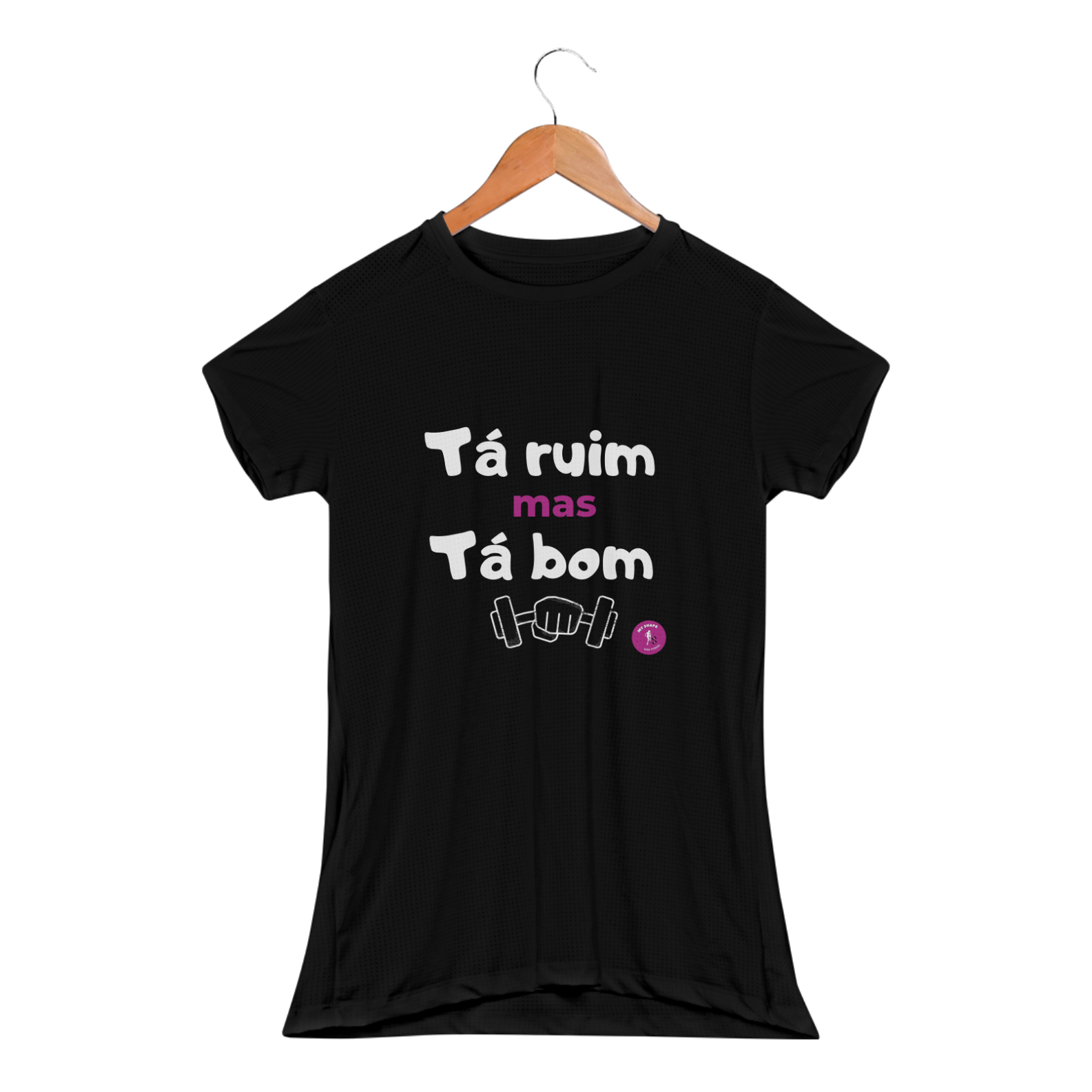 Baby Look Dry Fit Sport Tá Ruim mas Tá Bom 