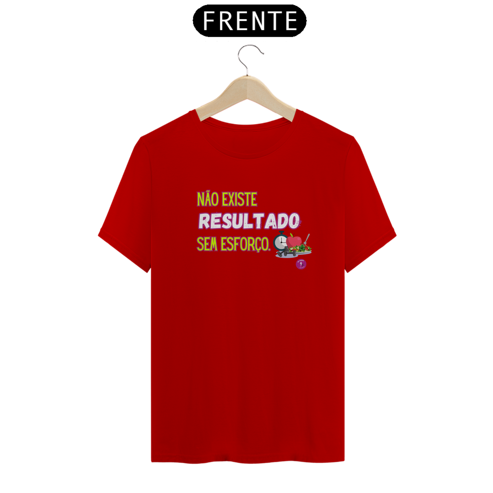 T-shirt Algodão Unissex Esforço e Resultado 