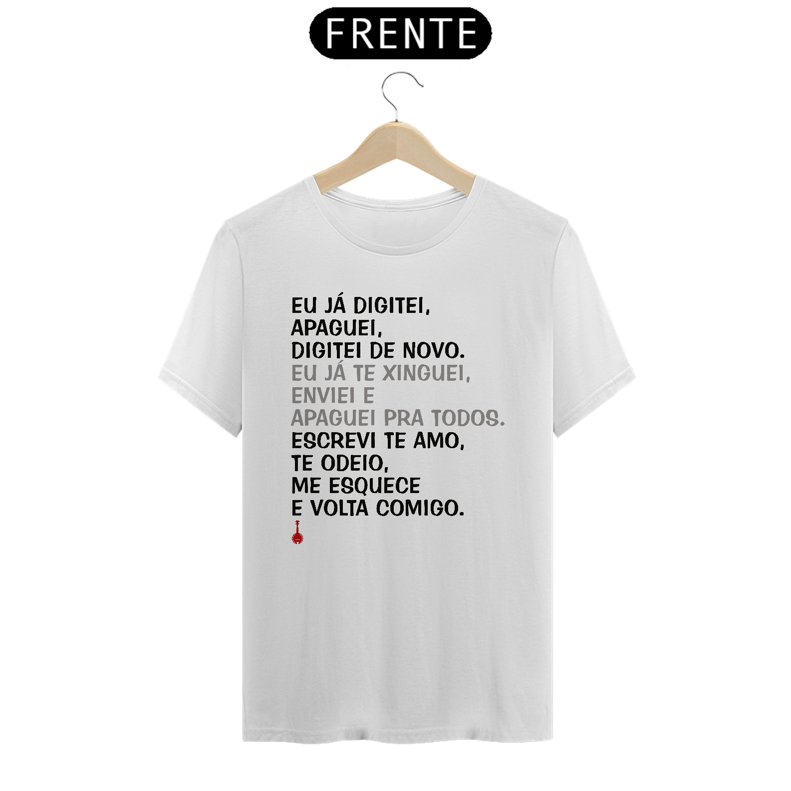 Camiseta Apaguei Pra Todos