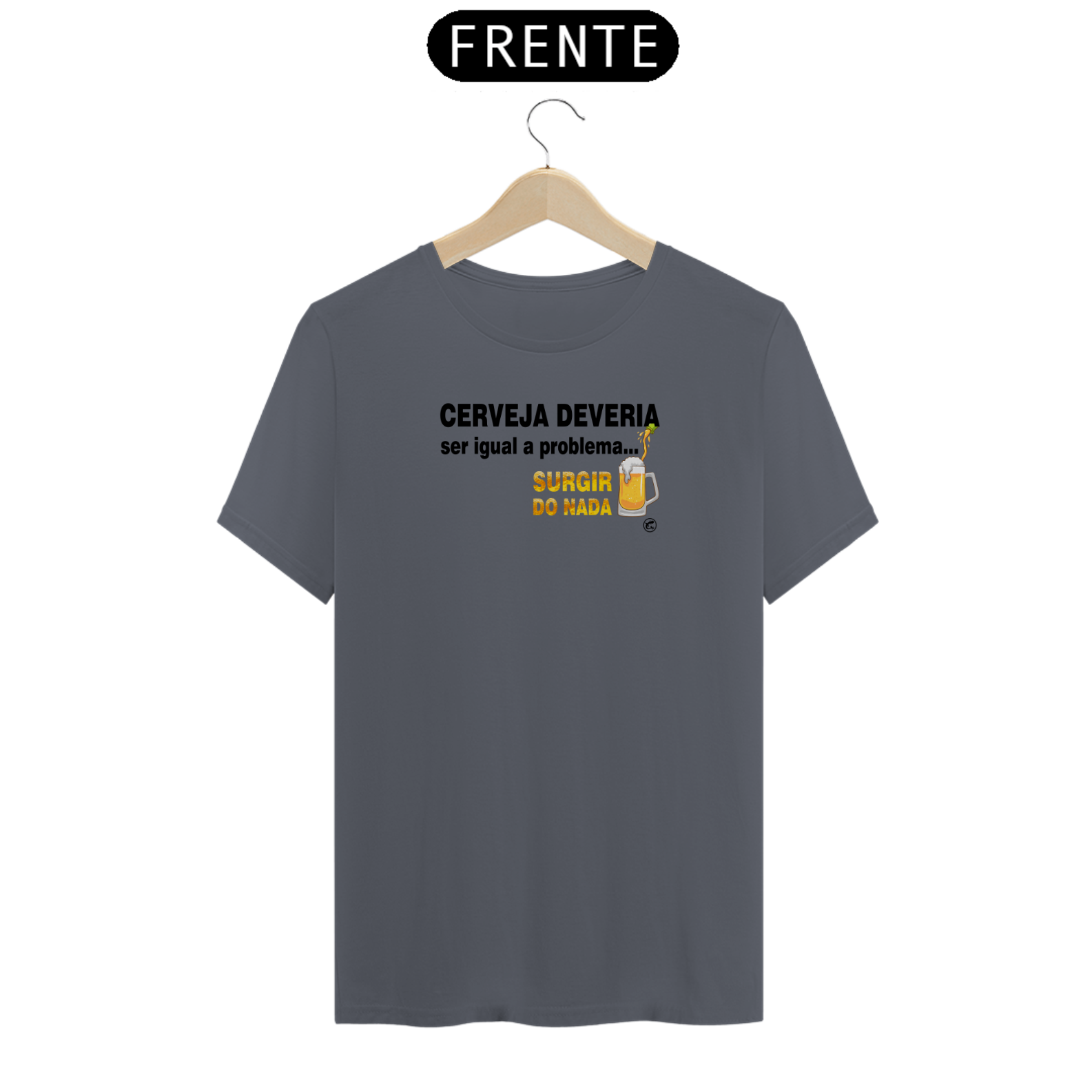 Camiseta de Boteco Cerveja deveria ser igual a problema: surgir do nada