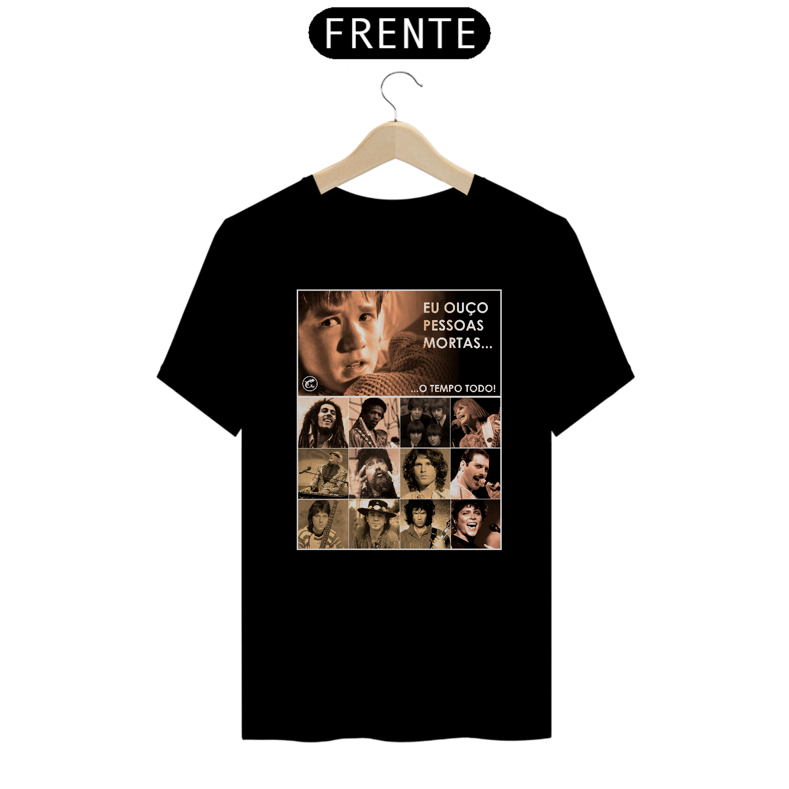 Camiseta Eu ouço pessoas mortas...O tempo todo! Versão 18