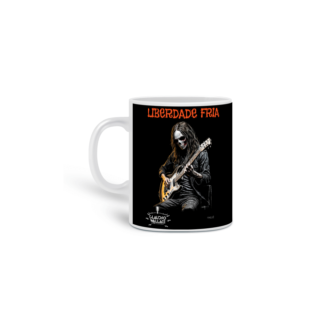 Caneca Claudio Wallace - Liberdade Fria