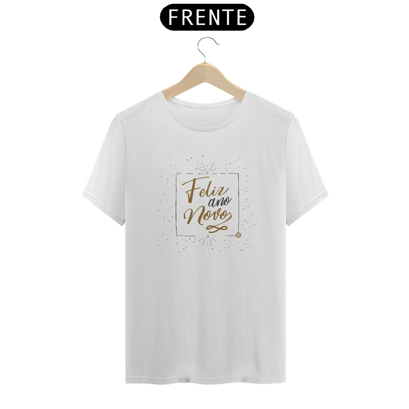 Camiseta Unissex Ano Novo - Feliz Ano Novo