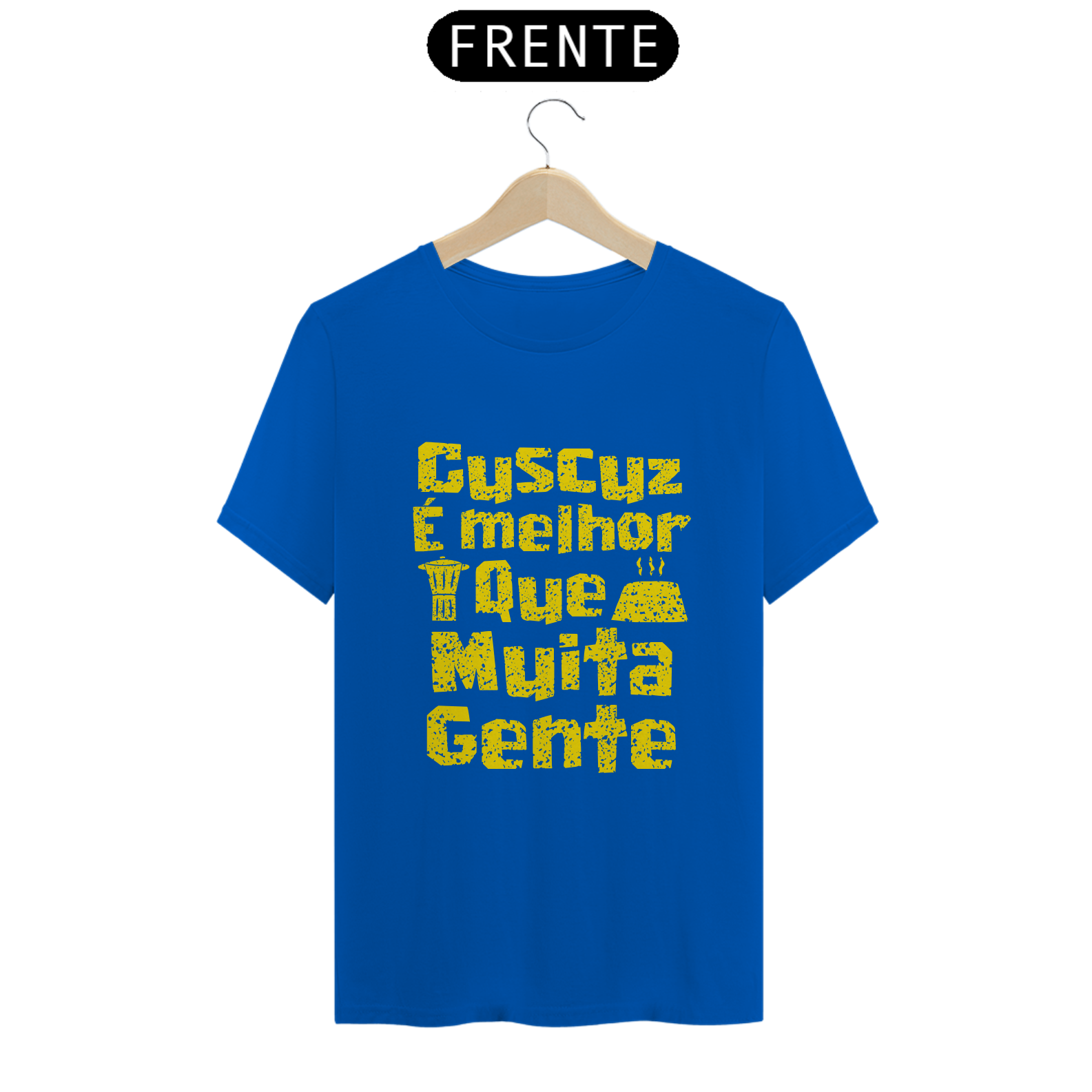 Masculina - Cuscuz é melhor que muita gente - Modelo 2 (linha quality)