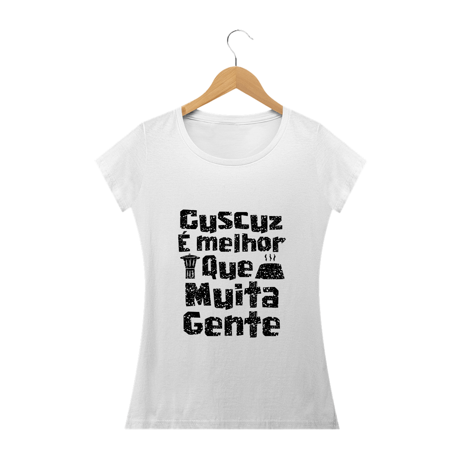 Feminina branca - Cuscuz é melhor que muita gente (linha prime)