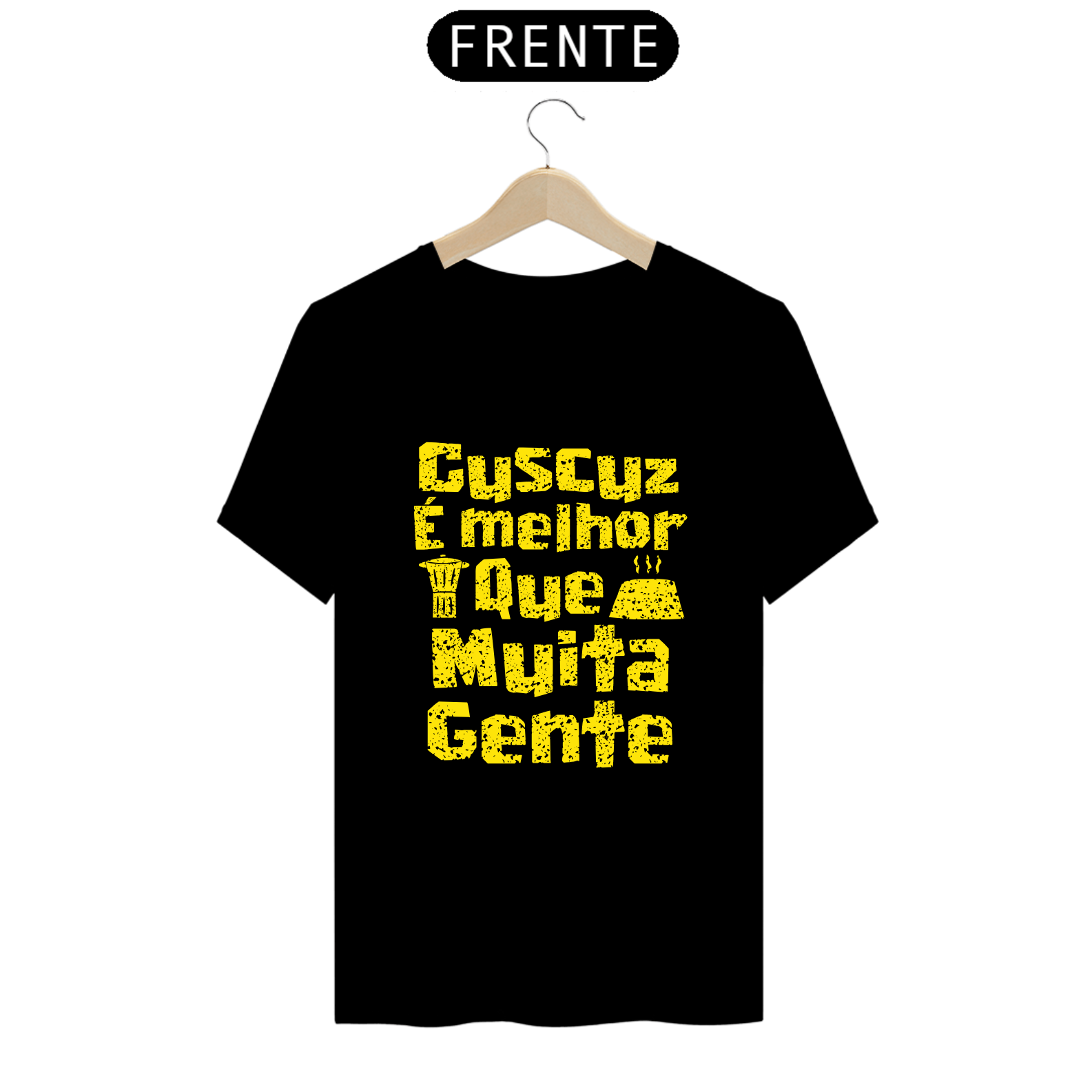 Masculina preta - Cuscuz é melhor que muita gente (linha prime)