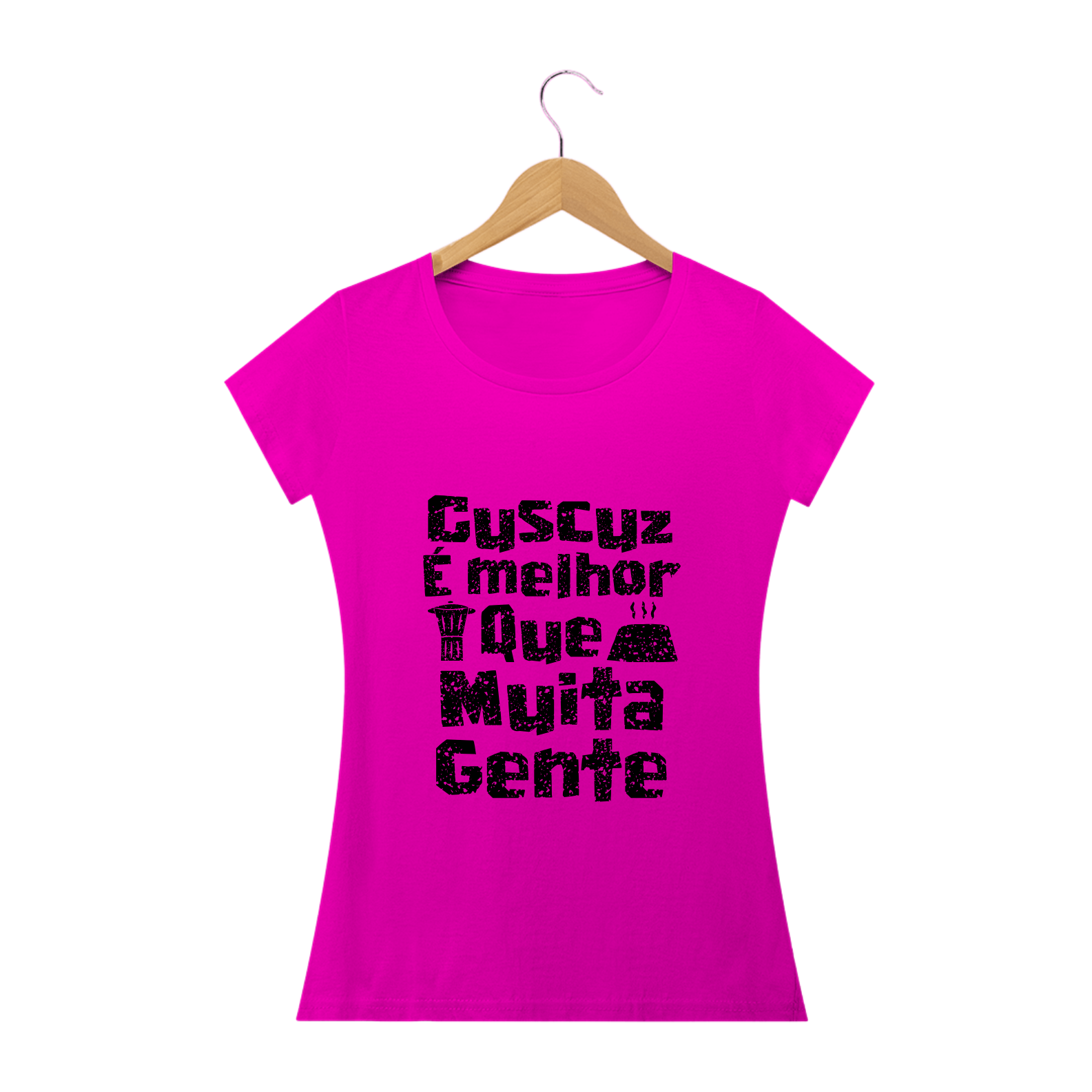 Feminina - Cuscuz é melhor que muita gente - Modelo 1 (linha quality)
