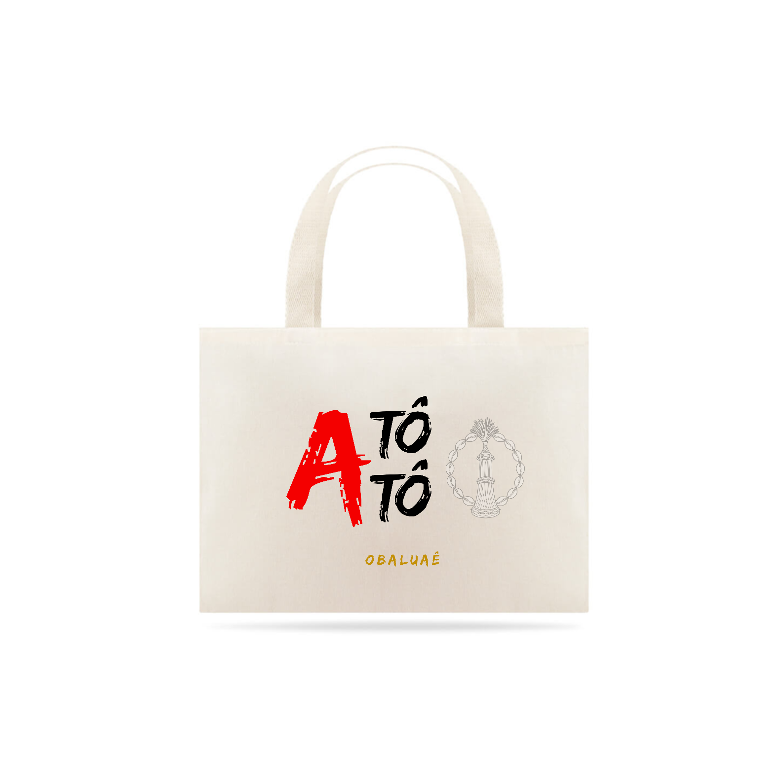 Ecobag Obalúwàiyé Saudação Atótóo Obalúwàiyé 