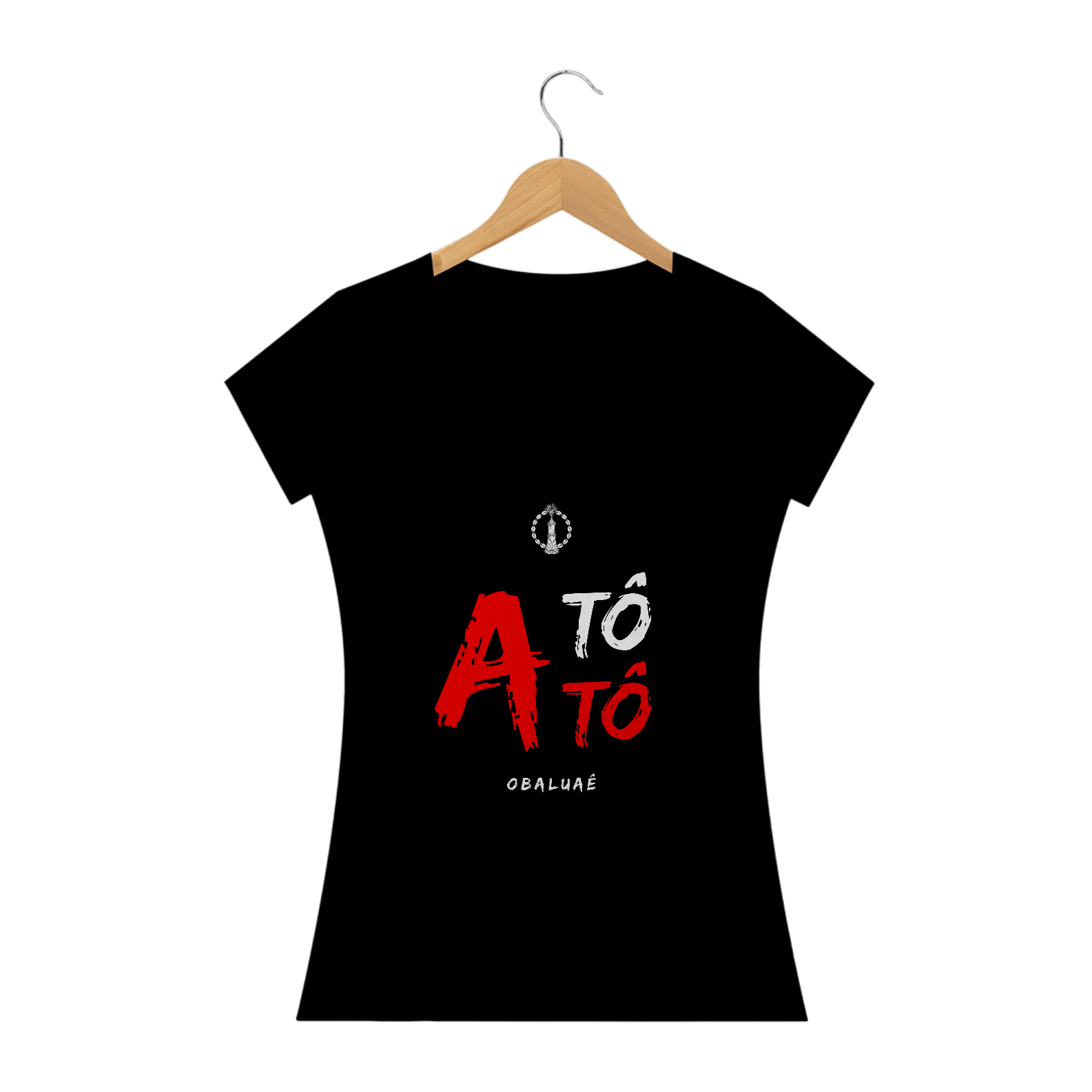 Camiseta Feminina Obalúwàiyé Saudação Atótóo Obalúwàiyé 