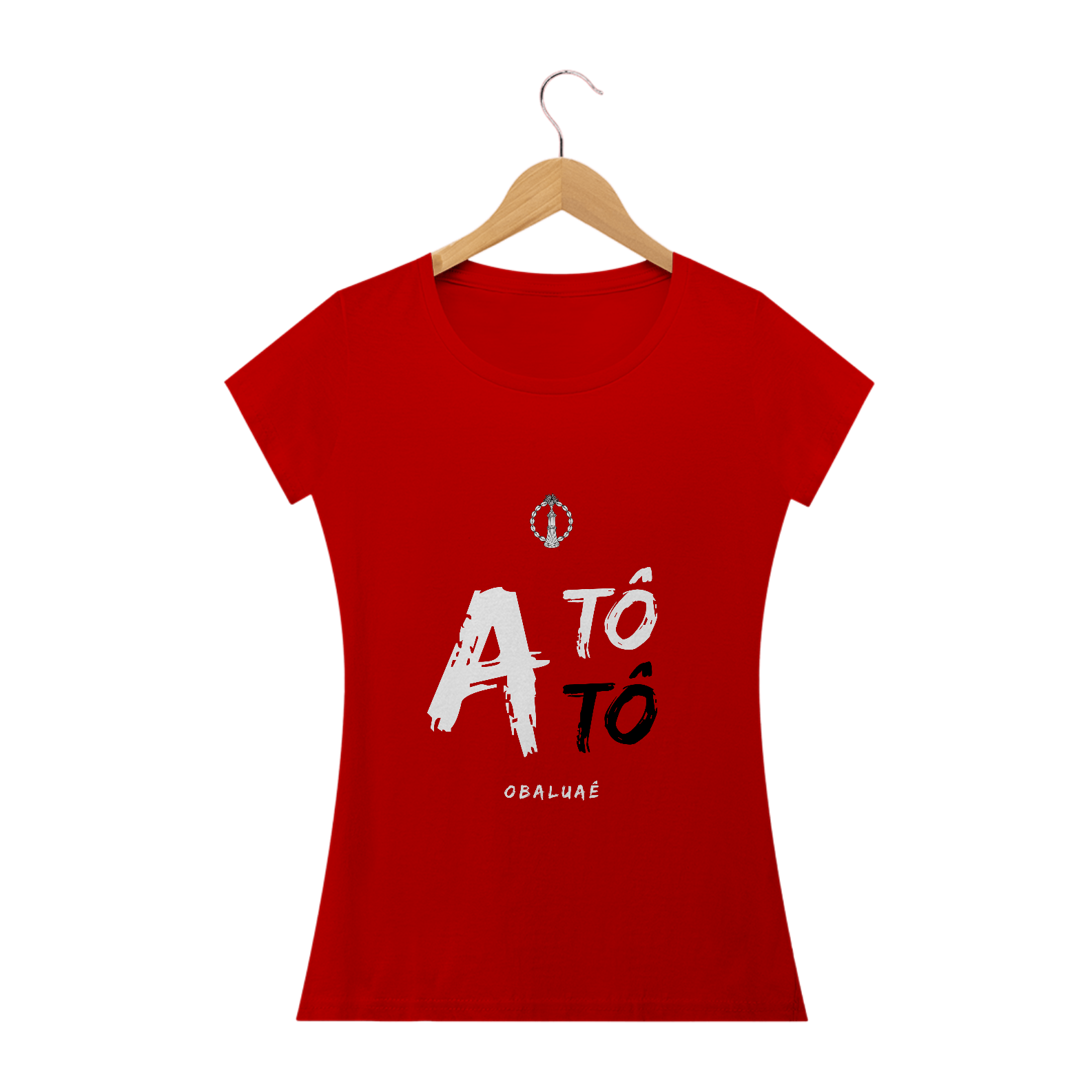 Camiseta Feminina Obalúwàiyé Saudação Atótóo Obalúwàiyé 