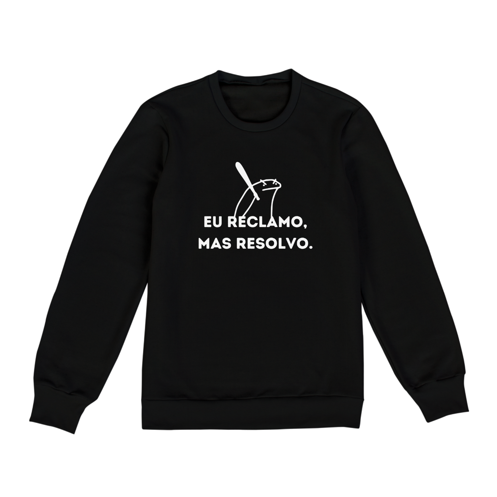 Eu reclamo, mas resolvo.