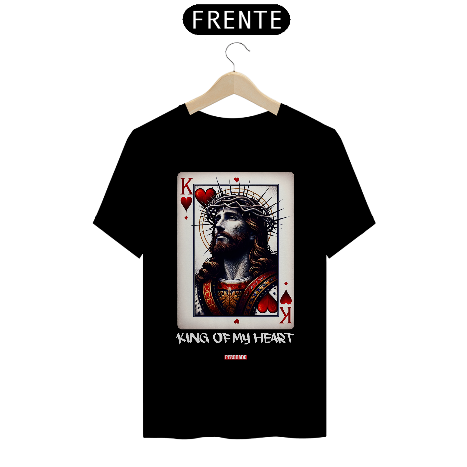 0030 - Camiseta Unissex King Of My Heart