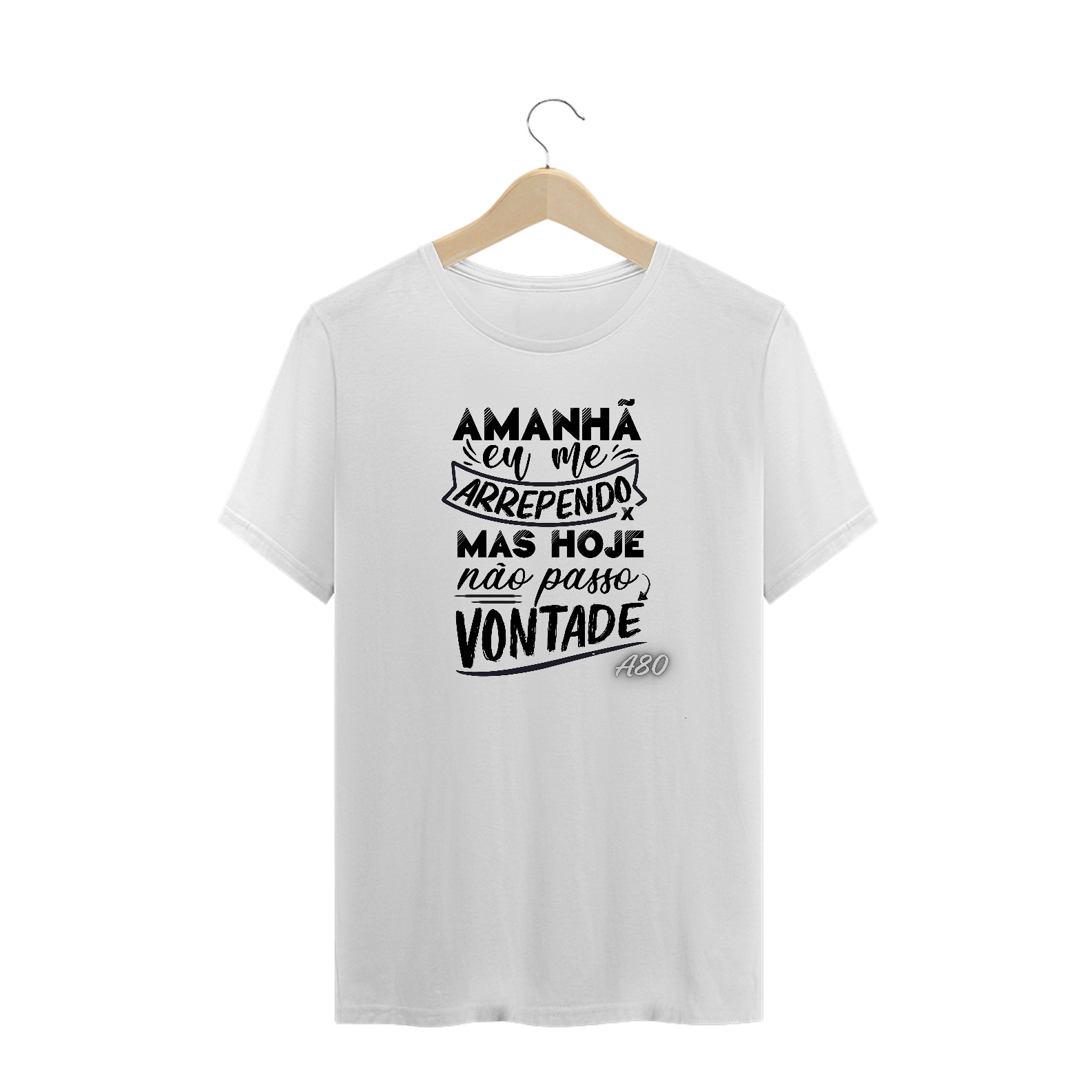 Camisetas Plus Size Hoje Não Passo Vontade