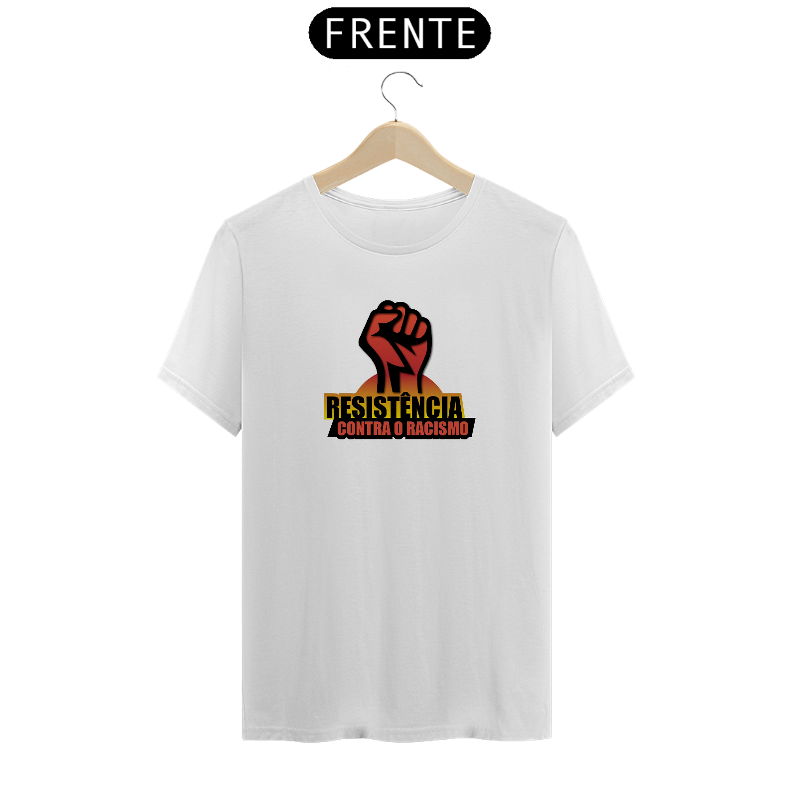 camisa resitência contra o racismo 