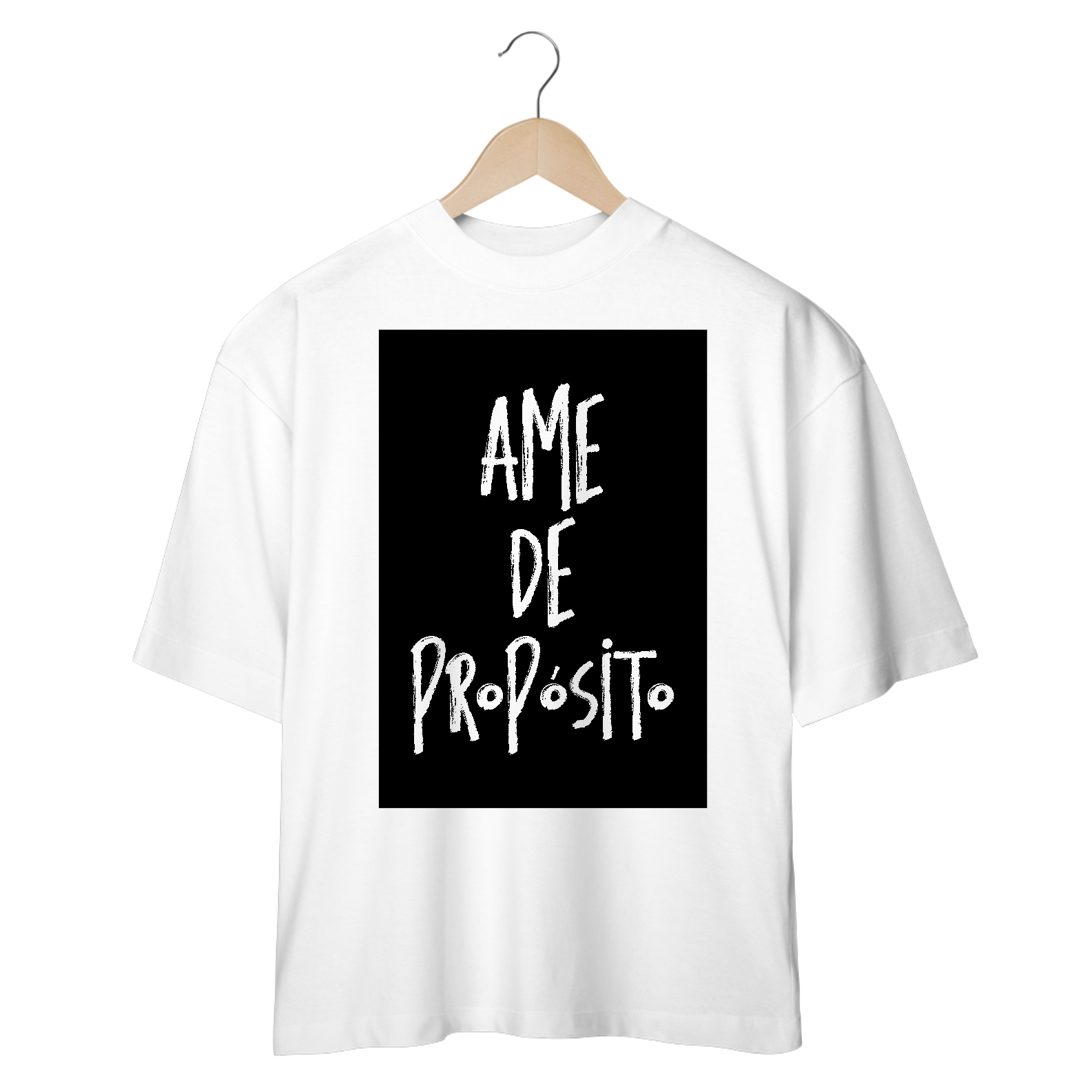 Ame de propósito - Oversized