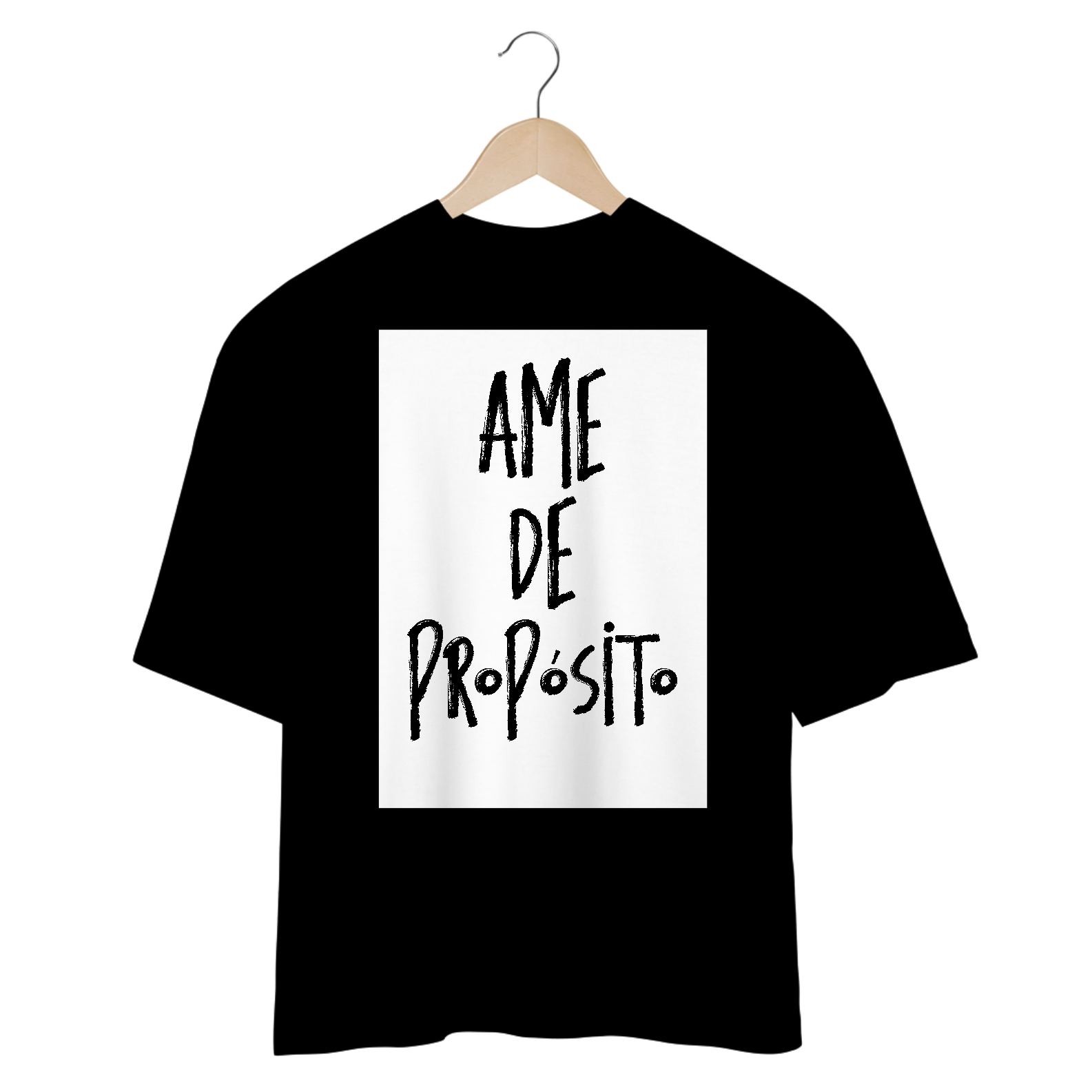 Ame de propósito - Oversized