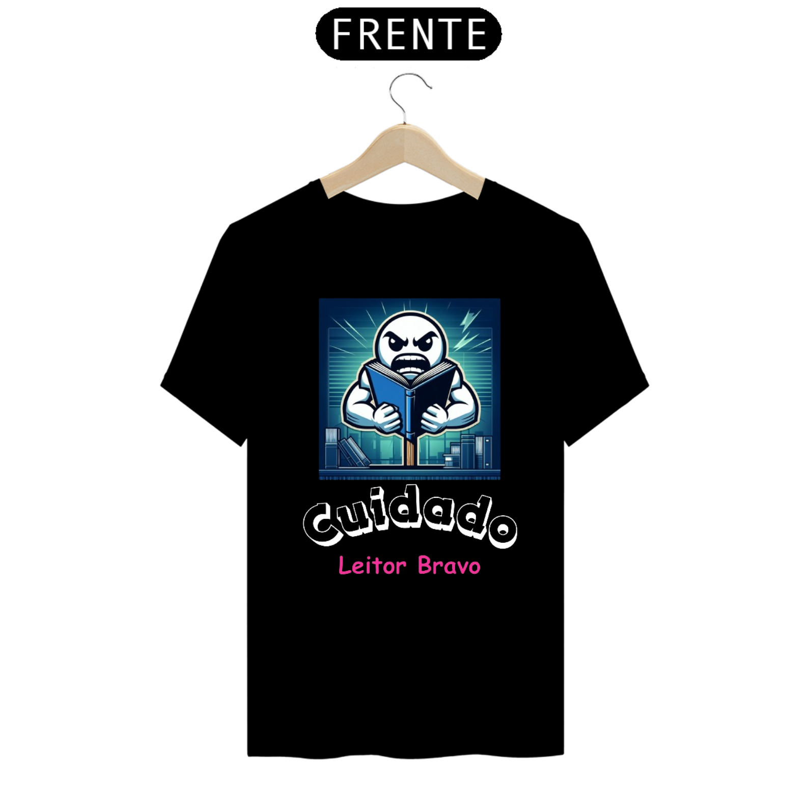 Camiseta  Cuidado Leitor Bravo