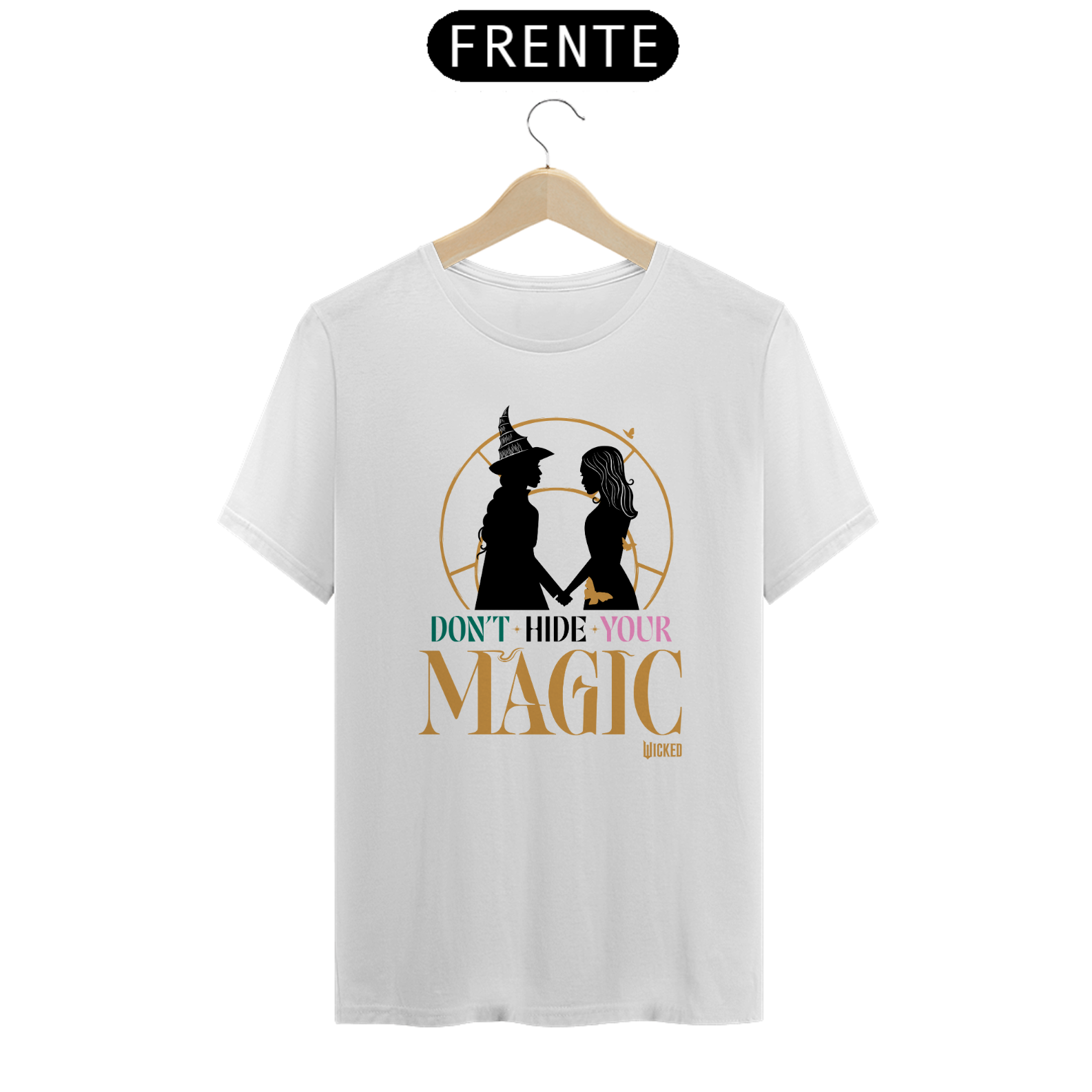 Camiseta - Don't Hide Your Magic