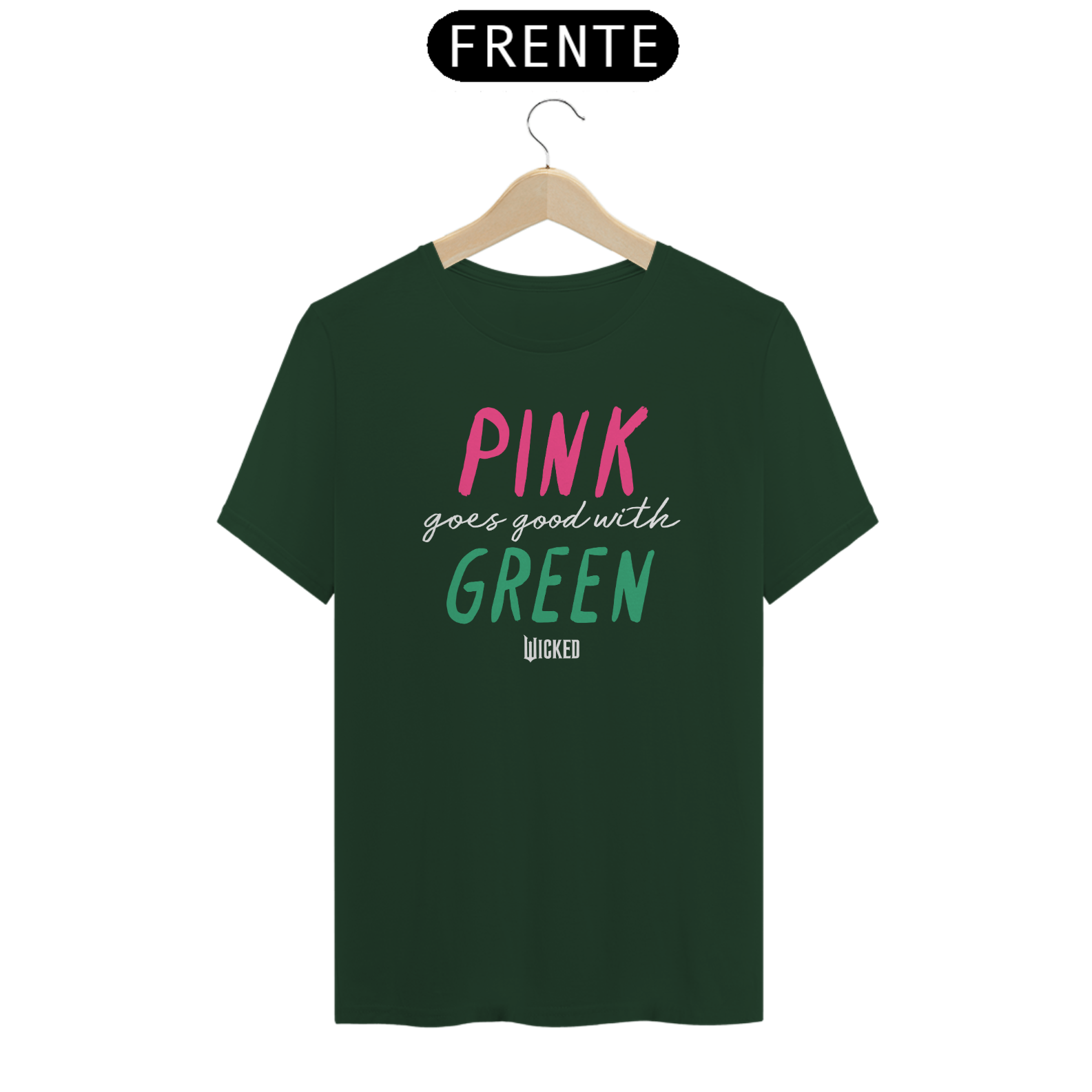 Camiseta (Algodão Paruano) - Pink Goes Good With Green