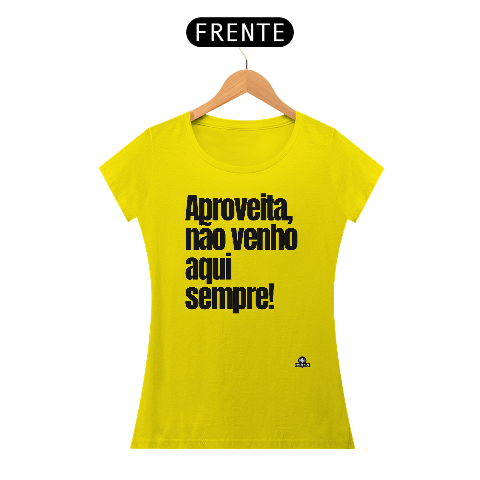 Camiseta feminina de humor com frase 
