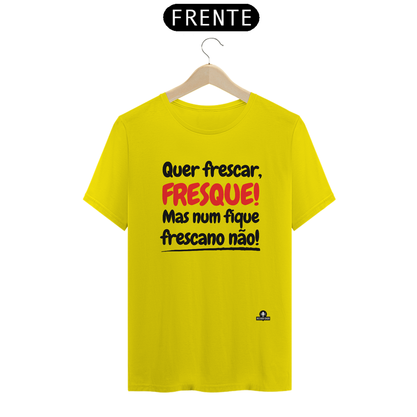 Camiseta com frase engraçada 