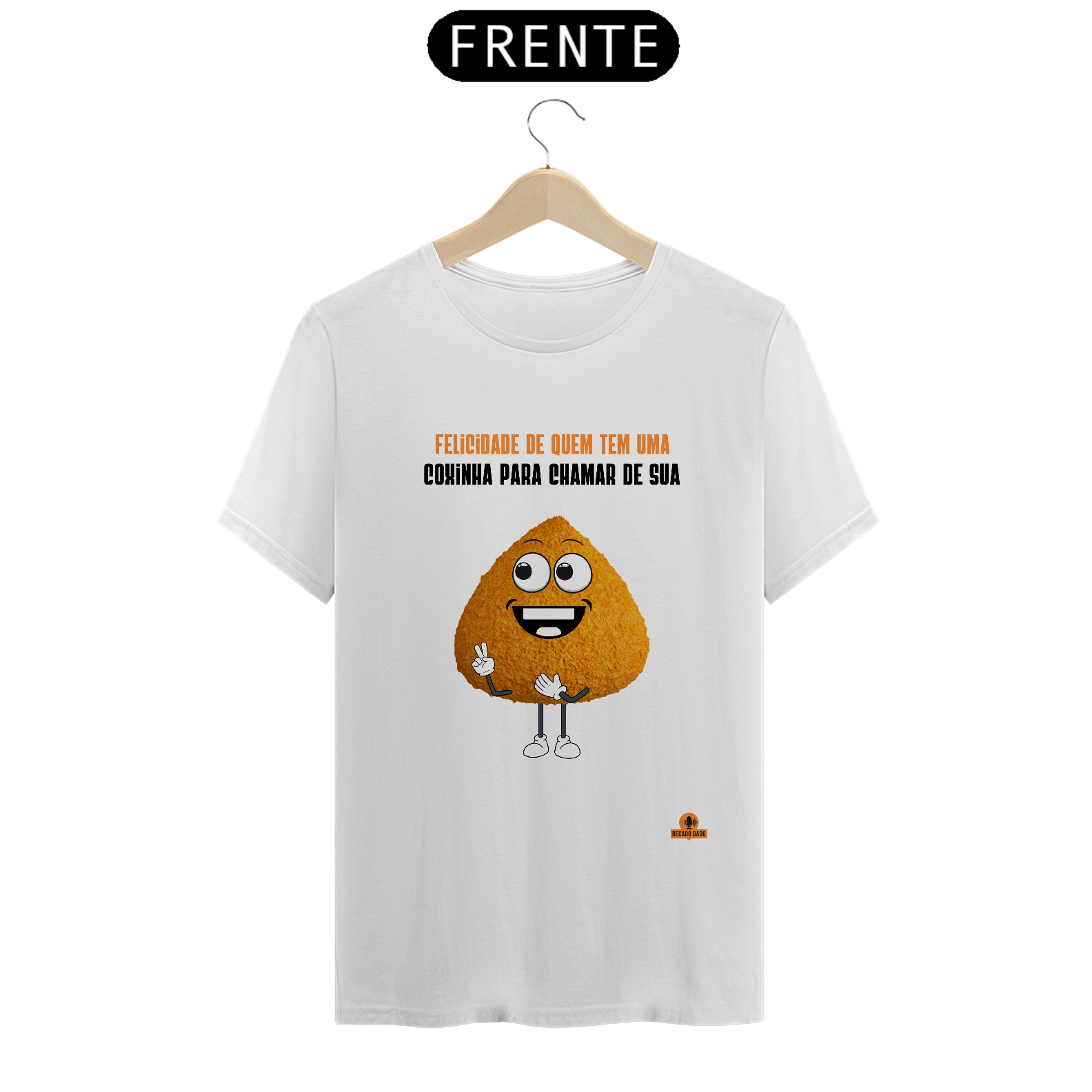 Camiseta com a frase 