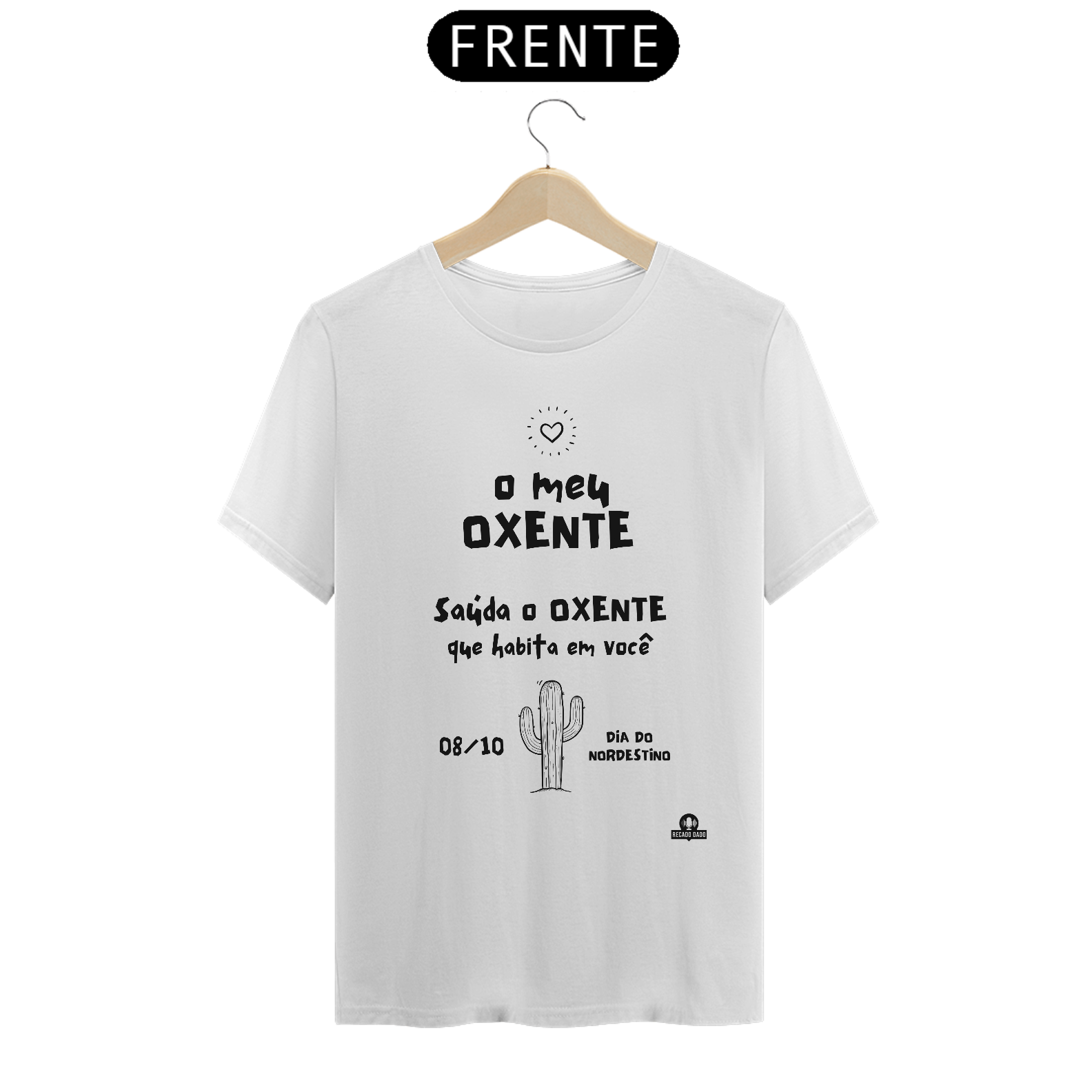 Camiseta do dia do nordestino, com frase 