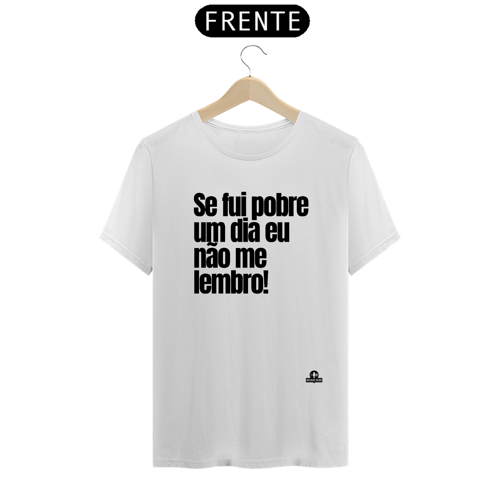 Camiseta com humor e frase 