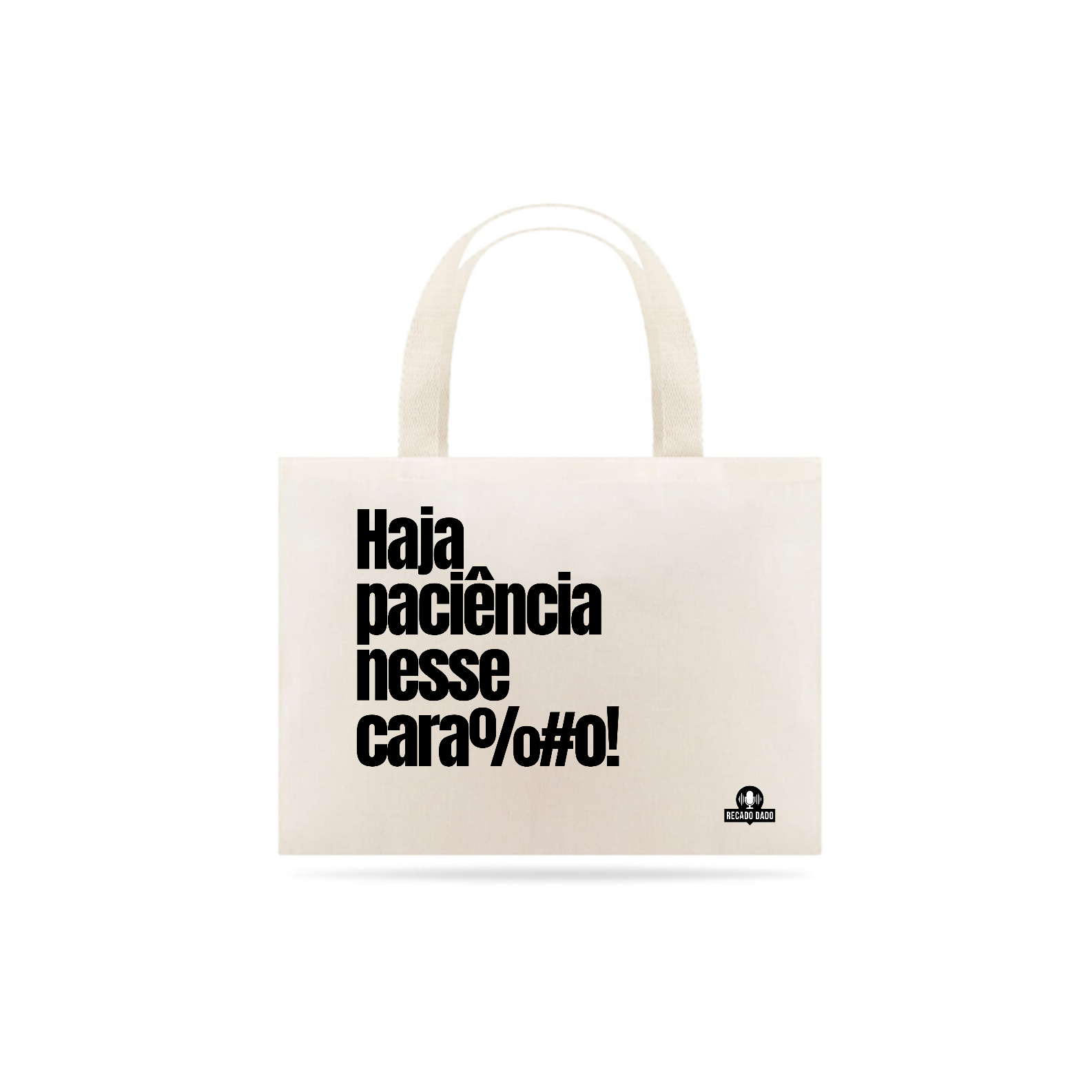 Ecobag com humor e frase 
