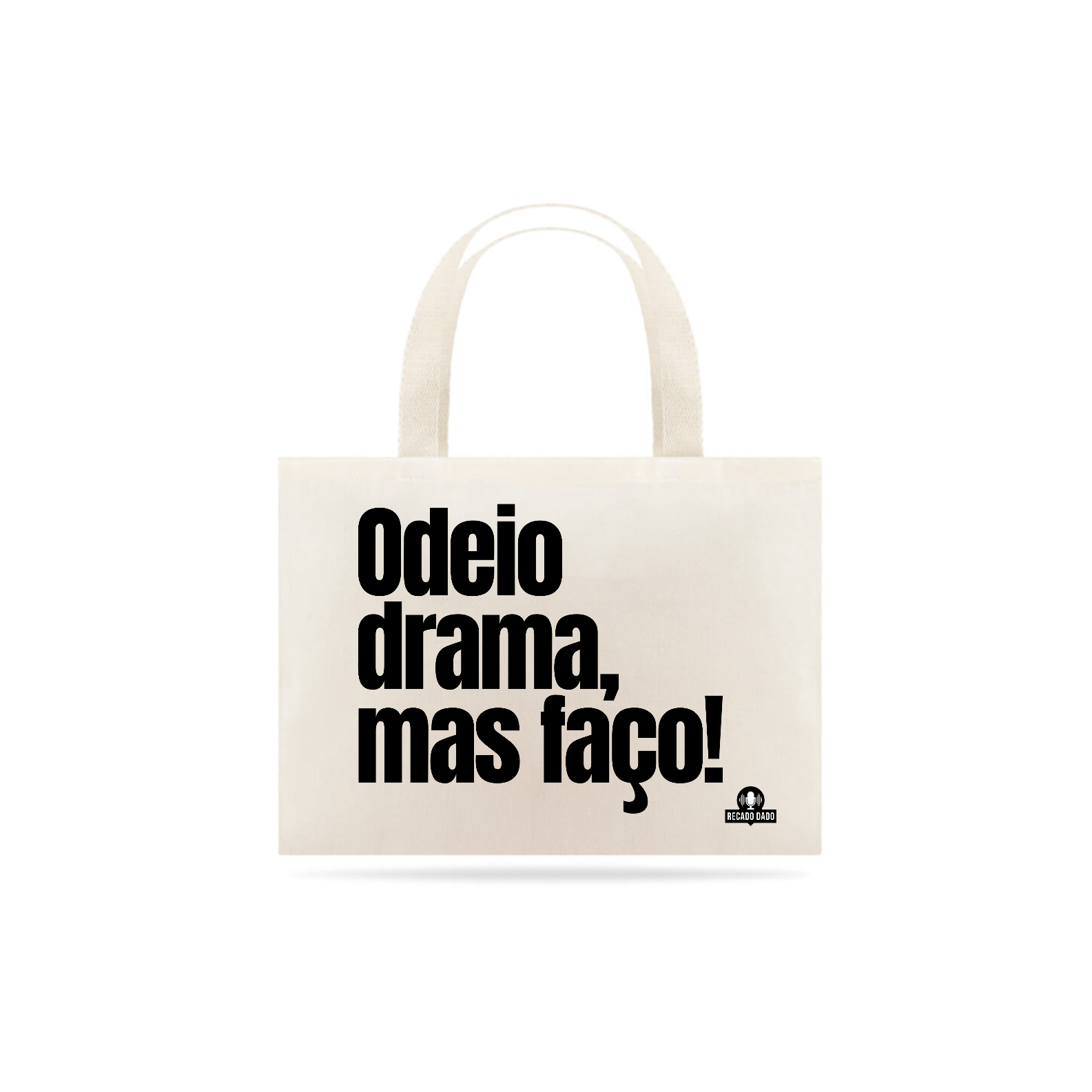 Ecobag feminina com a frase engraçada 