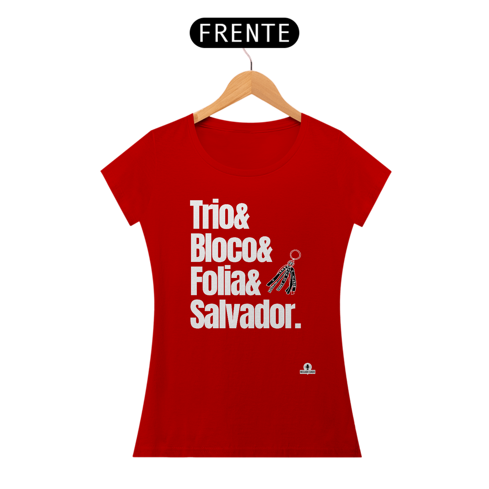 Camiseta para o carnaval de Salvador com frase 
