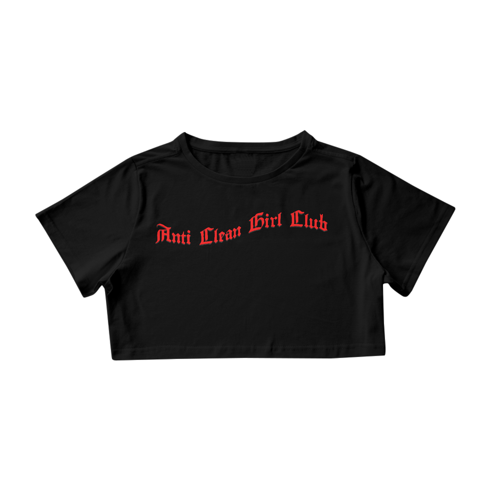 Cropped - Anti Clean Girl Club