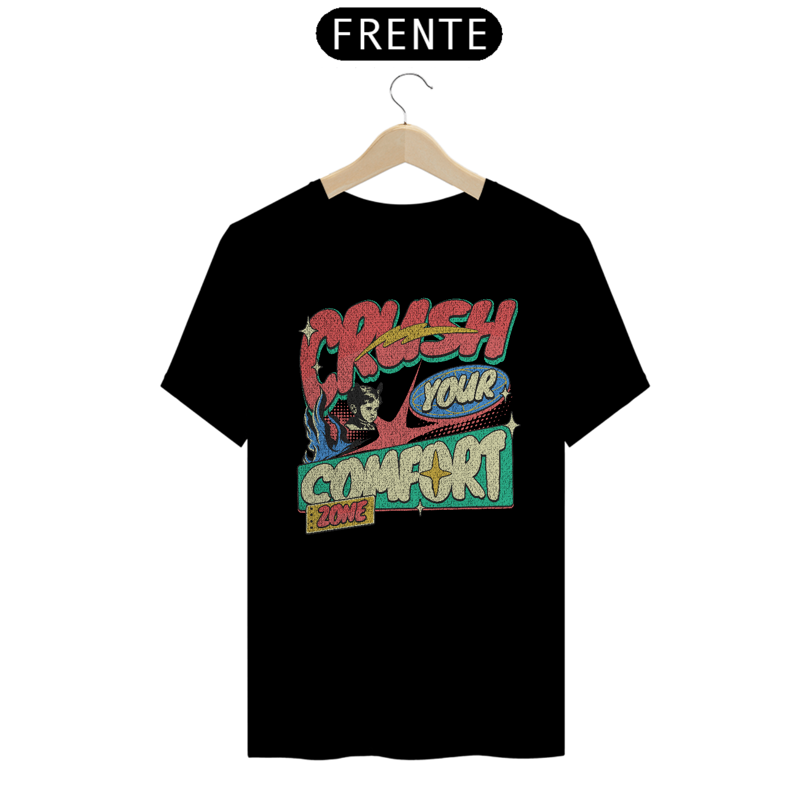 Camiseta - Crush Your Comfort Zone