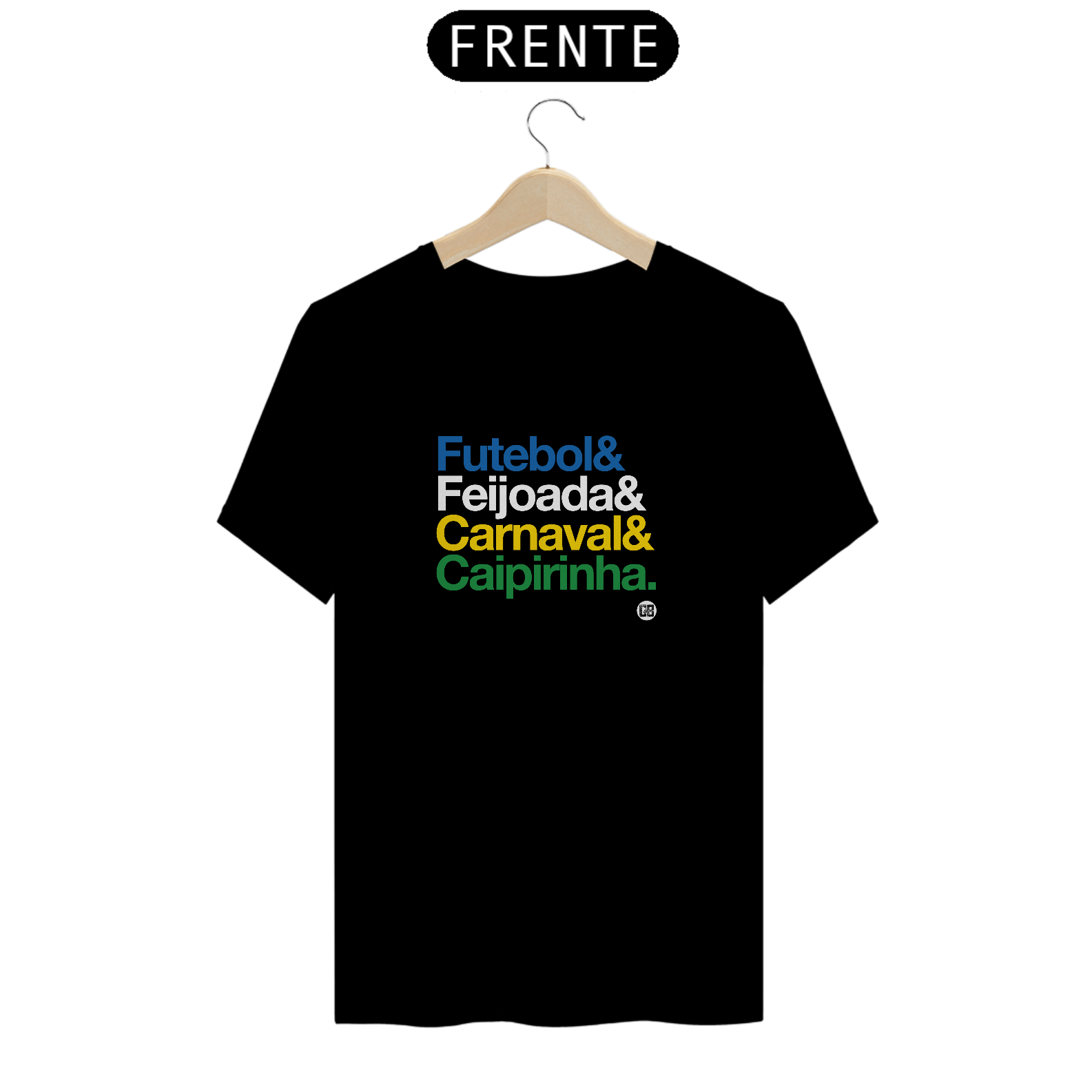 Futebol & Feijoada & Carnaval & Caipirinha.