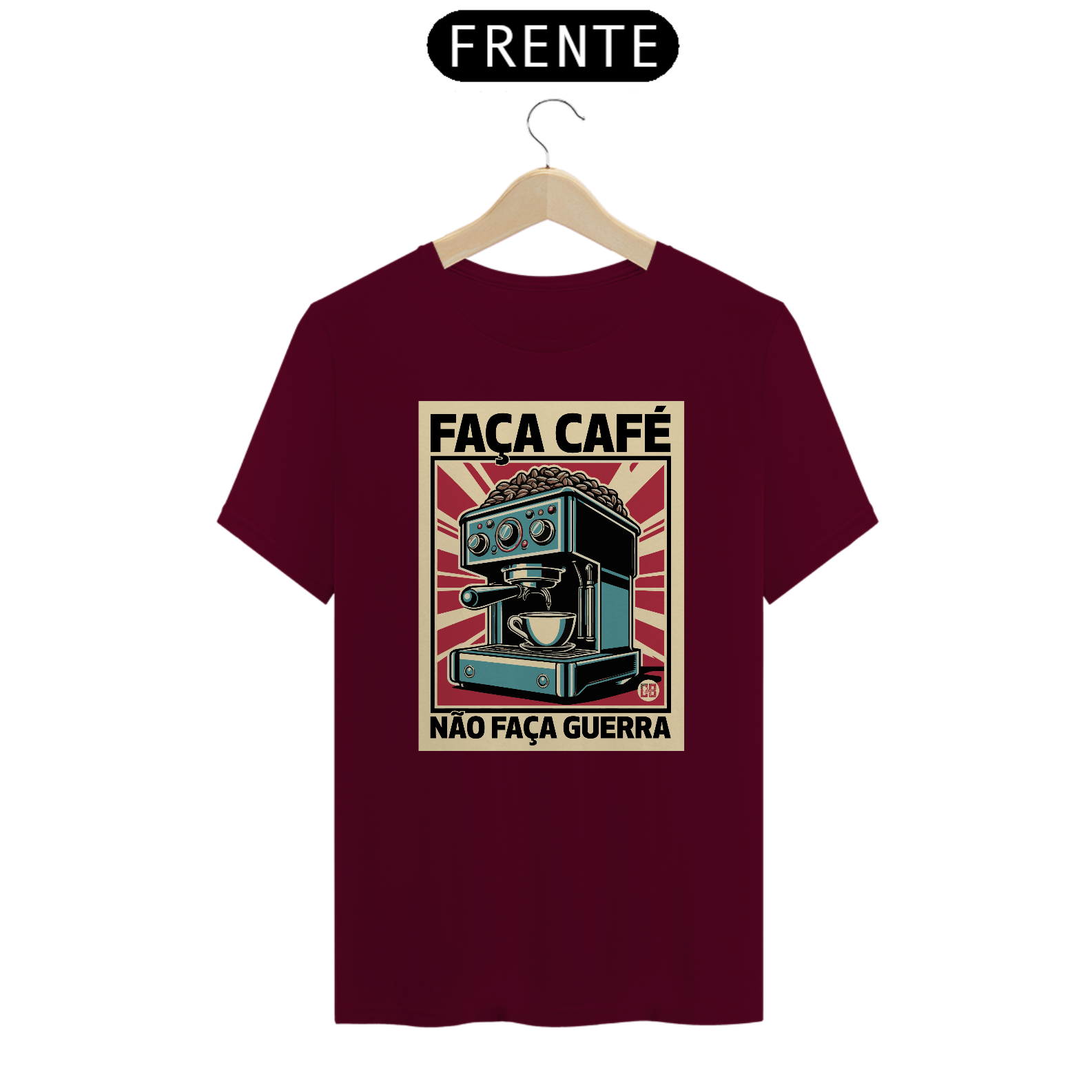 Faça Café - Não Faça Guerra