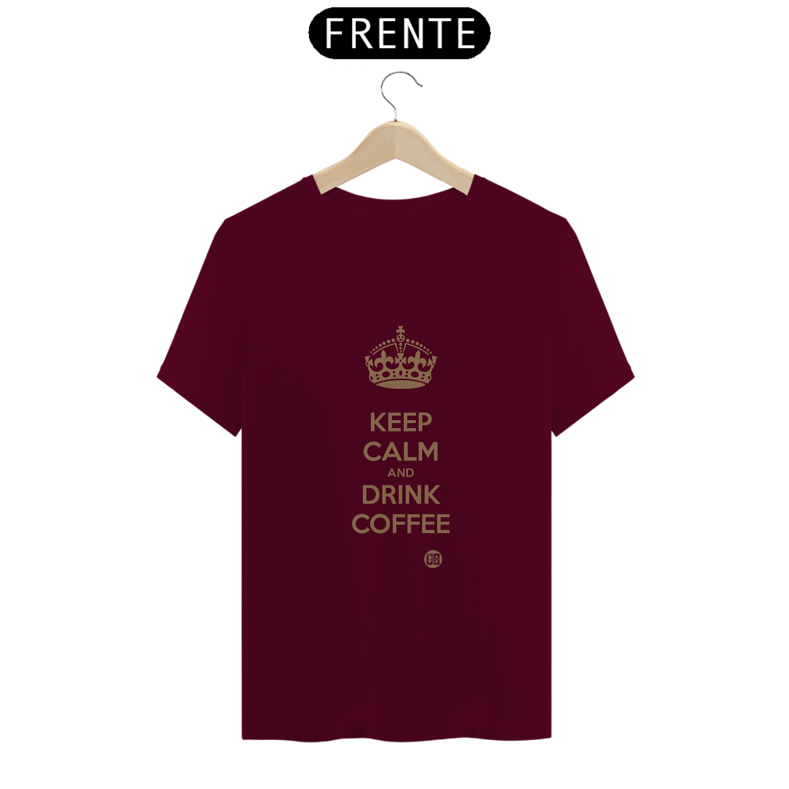 Keep Calm and Drink Coffee - Classic
