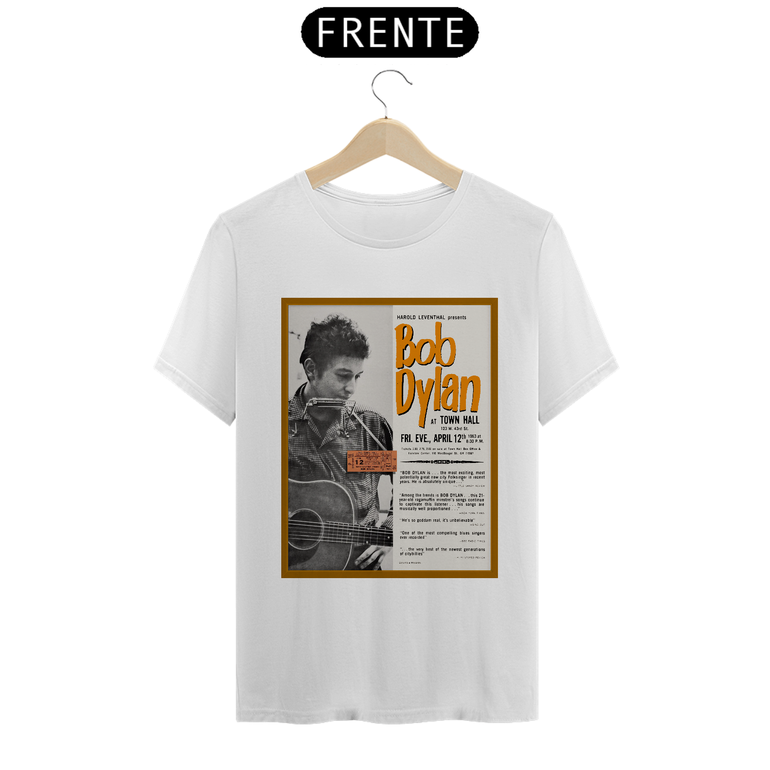 Camiseta BOB DYLAN 'Town Hall' Nova Iorque 1963 Primeiro Grande Cartaz do Concerto com ingresso original - ANTES DE COMPRAR VEJA TABELA DE MEDIDAS ABAIXO DO BOTÃO COMPRAR, POIS TROCA POR ERRO DE TAMANHO É DE RESPONSABILIDADE SUA E GERA CUSTO PRA VOCÊ