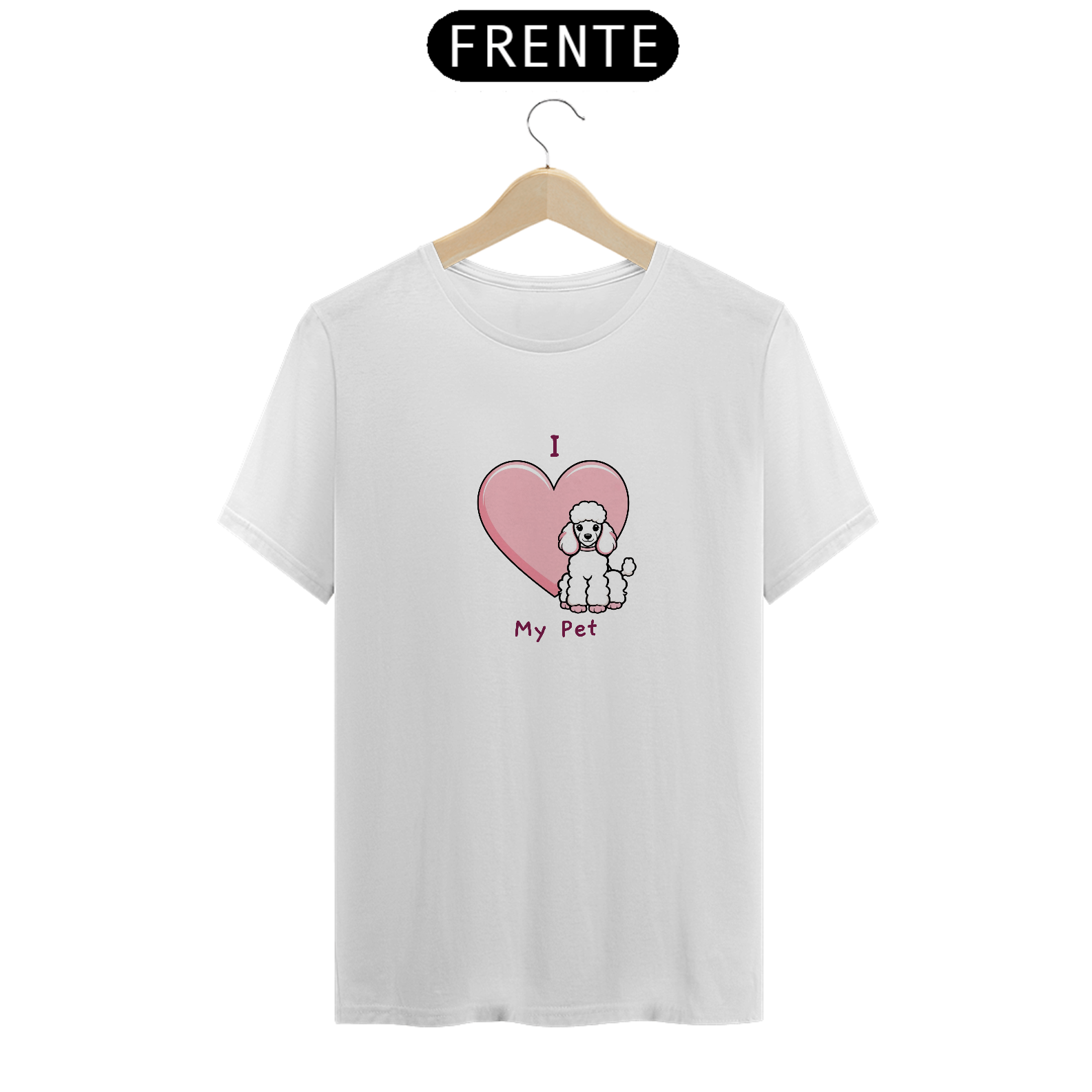 T-Shirt I Love My Pet (Poodle)