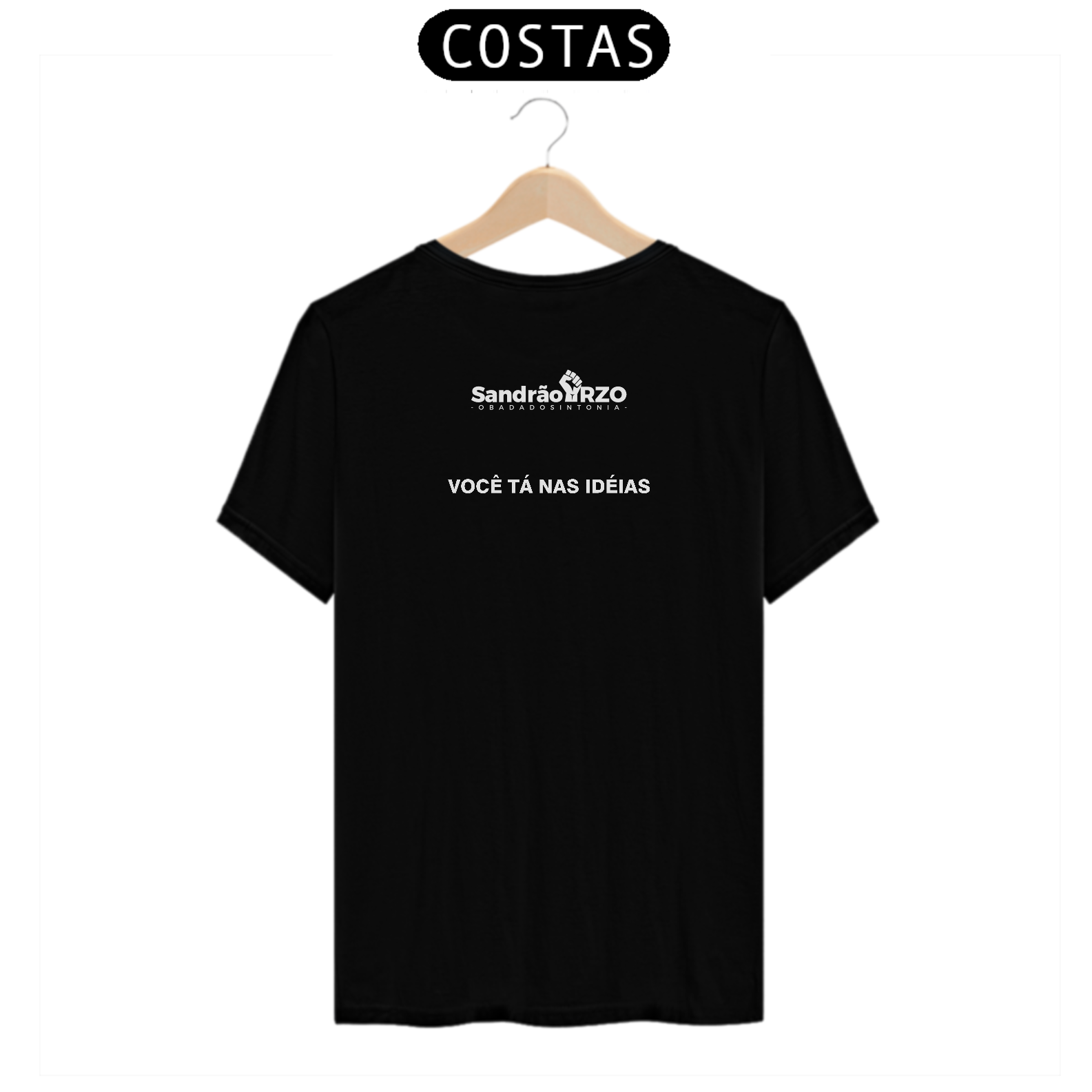 Camiseta Tá nas idéias - Sandrão RZO