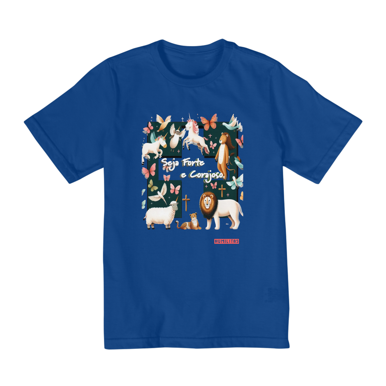 Camisa Infantil (10 a 14 anos) Humilitas Cloth: Seja Forte e Corajoso - 2 | Coleção Laços de Fé