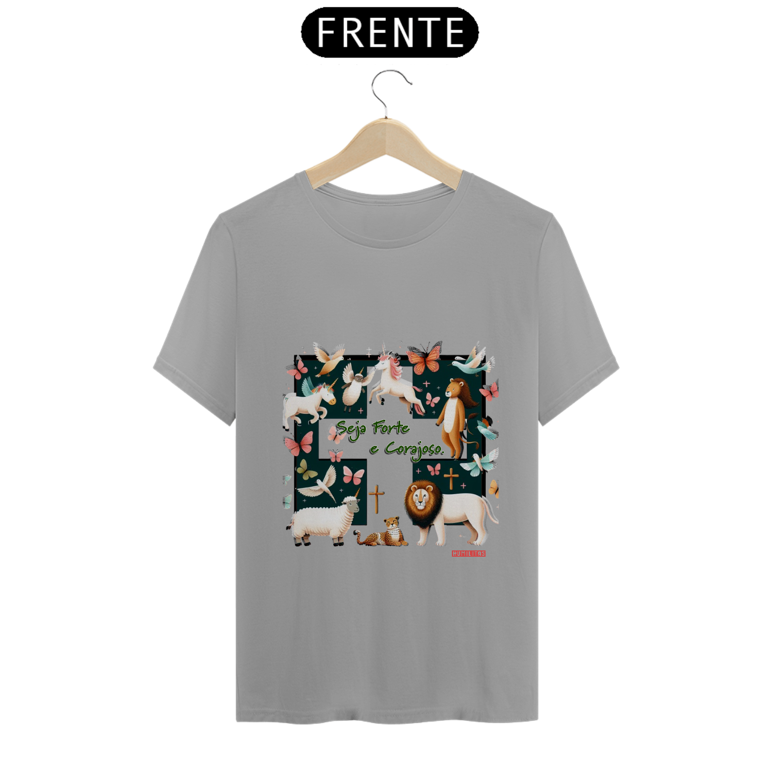 T-Shirt Unissex Humilitas Cloth: Seja Forte e Corajoso (Versão Família) | Coleção Laços de Fé