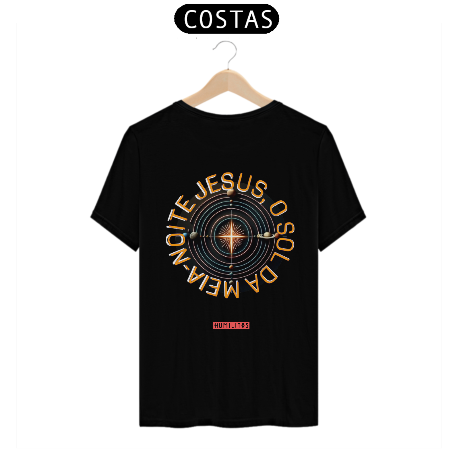 Camisa Unissex Quality Humilitas Cloth (costas)- Fé em Estilo: O Sol da Meia-Noite