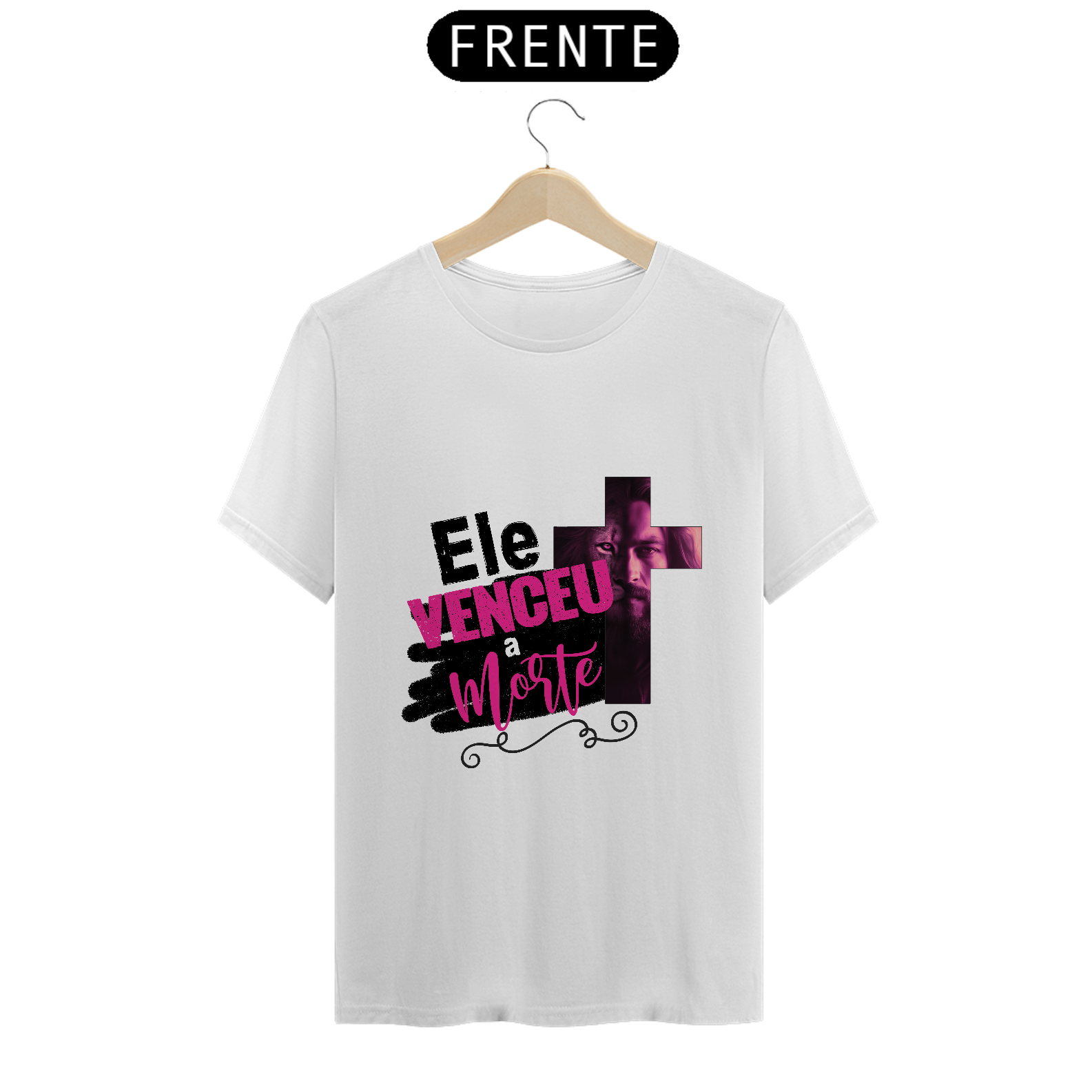 CAMISA QUALITY | ELE VENCEU A MORTE