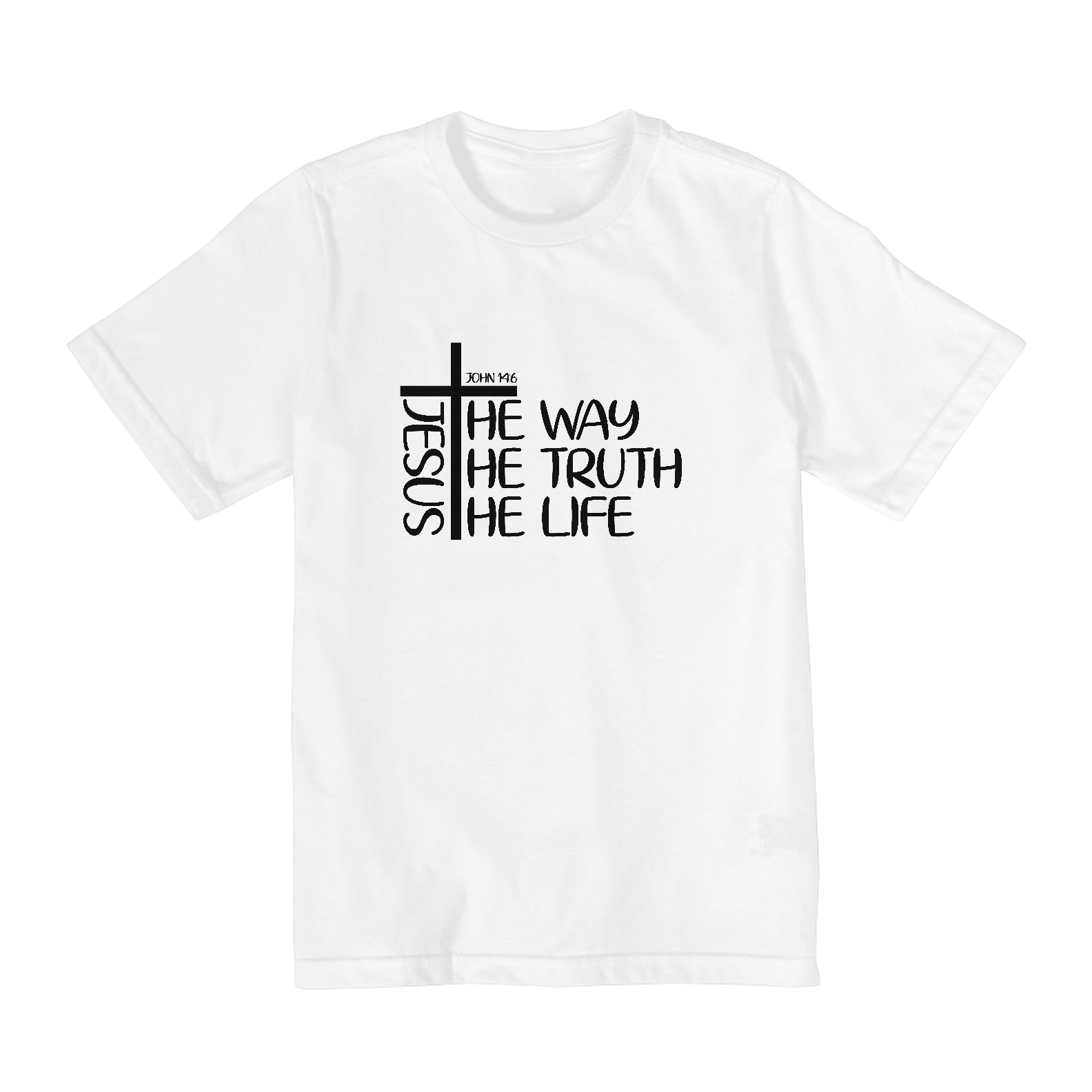 CAMISETA QUALITY INFANTIL 10 A 14 |  JESUS THE WAY + THE TRUTH + THE LIFE