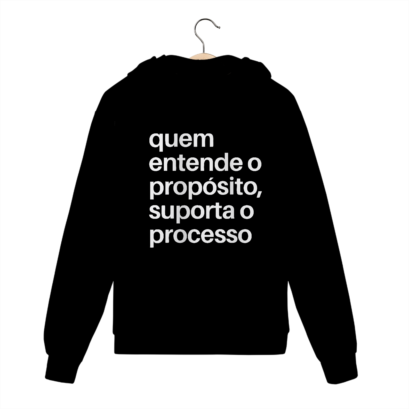 MOLETOM COM ZÍPER | QUEM ENTENDE O PROPÓSITO, SUPORTA O PROCESSO